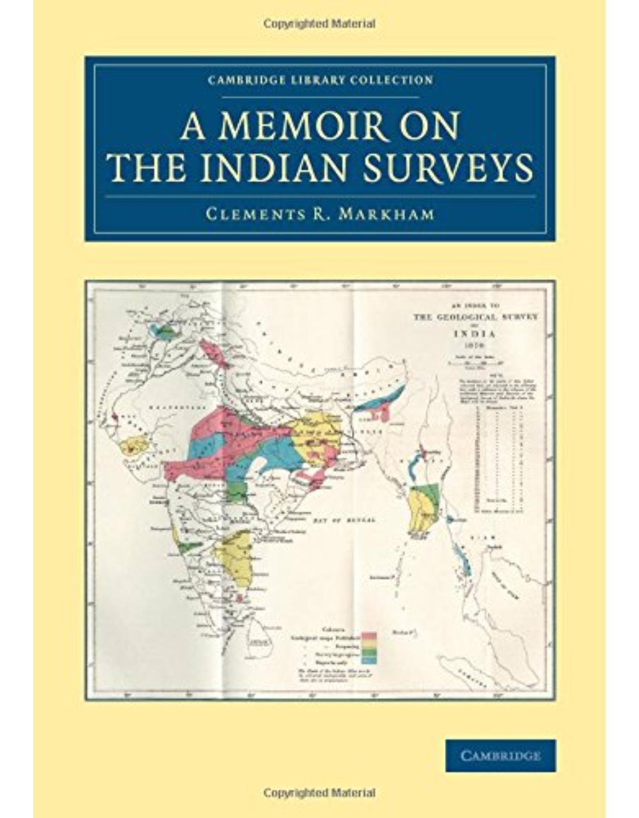 A Memoir on the Indian Surveys (Cambridge Library Collection - South Asian History)