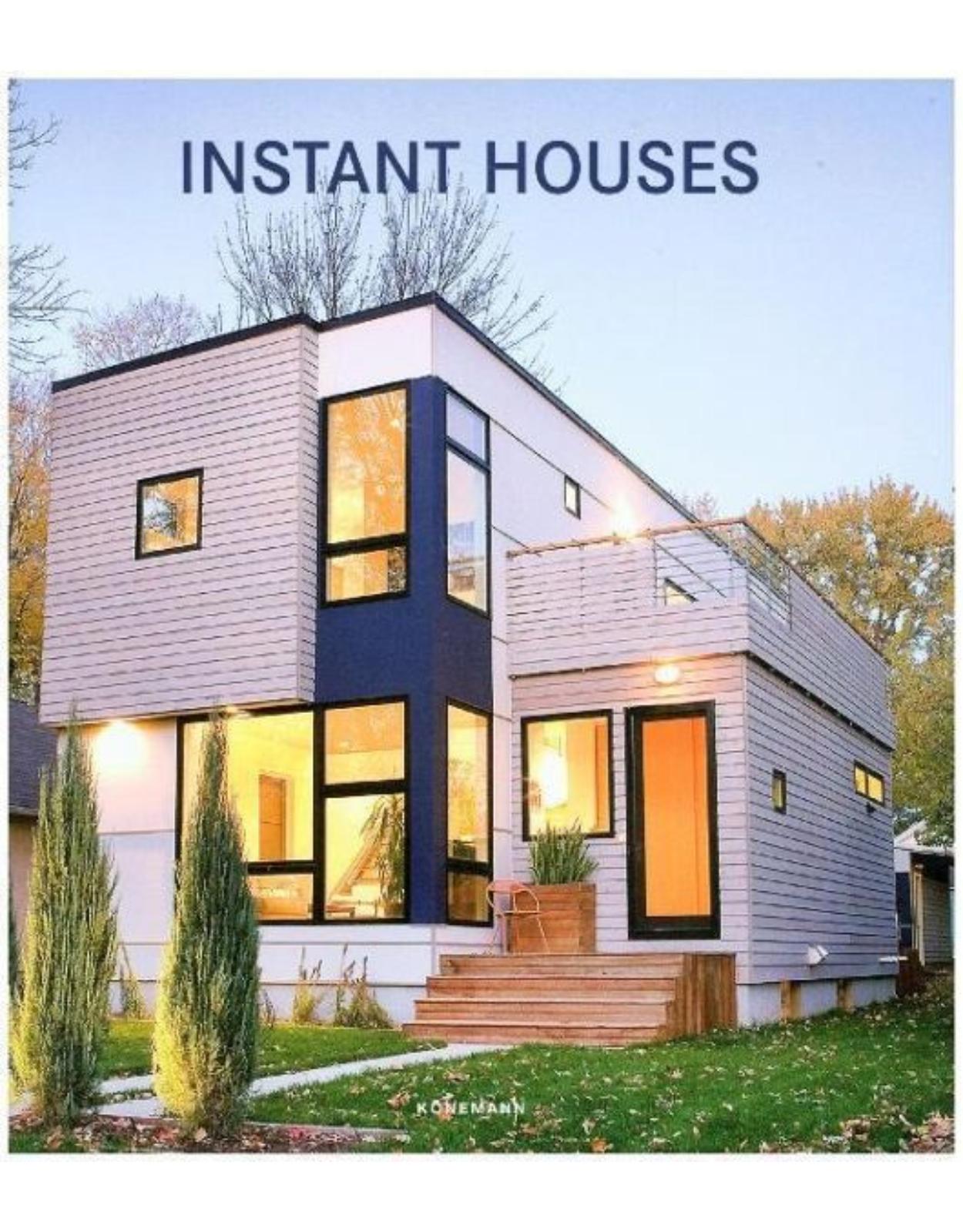 Instant Houses