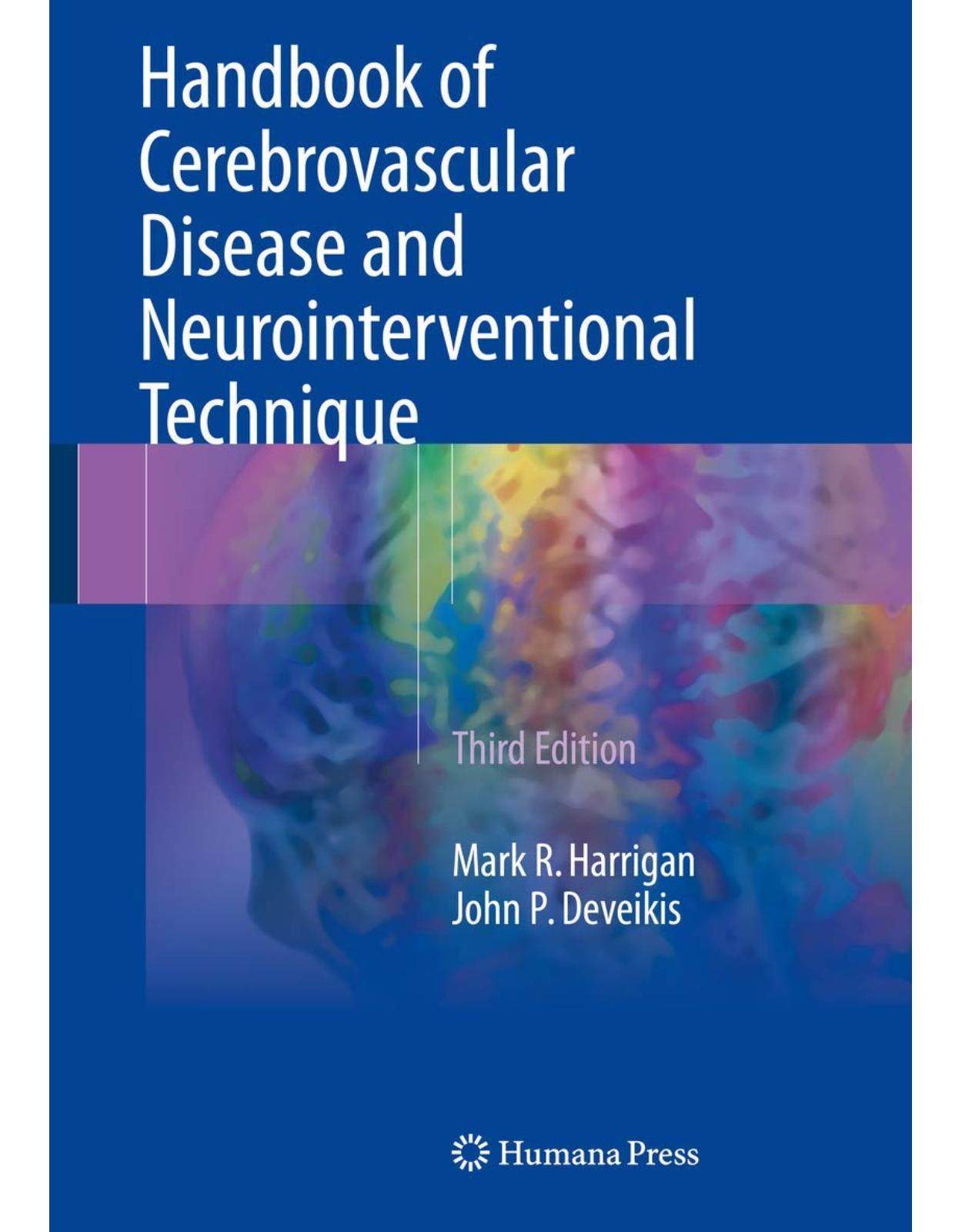 Handbook of Cerebrovascular Disease and Neurointerventional Technique