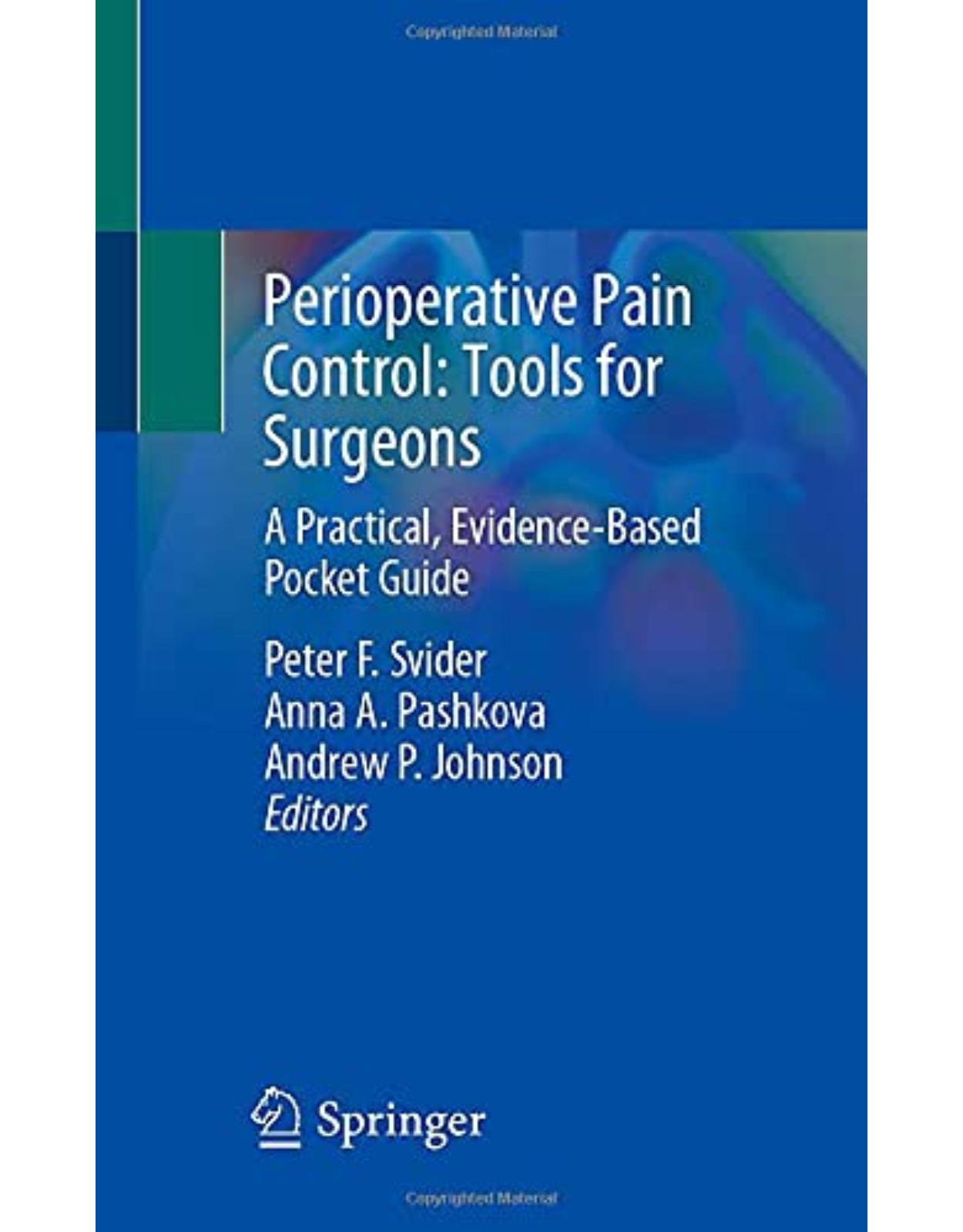 Perioperative Pain Control: Tools for Surgeons