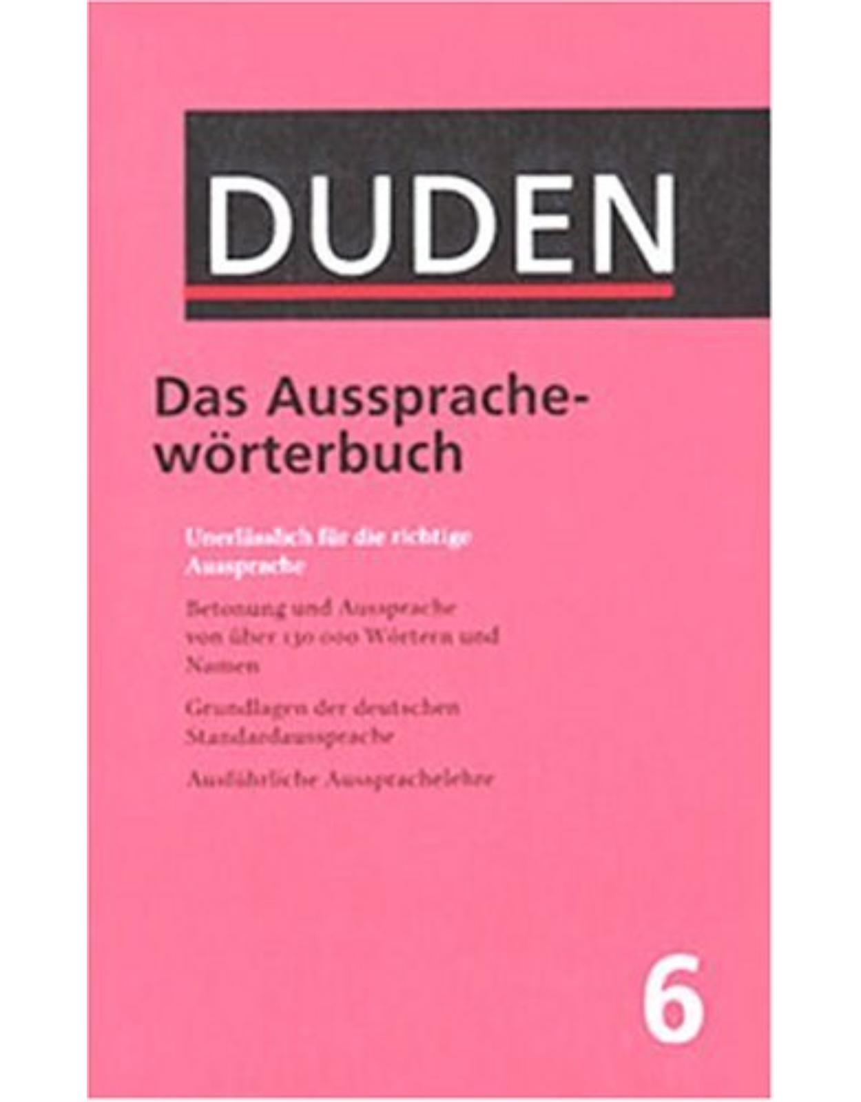 Der Duden, 12 Bde., Band 6, Duden Aussprachewörterbuch