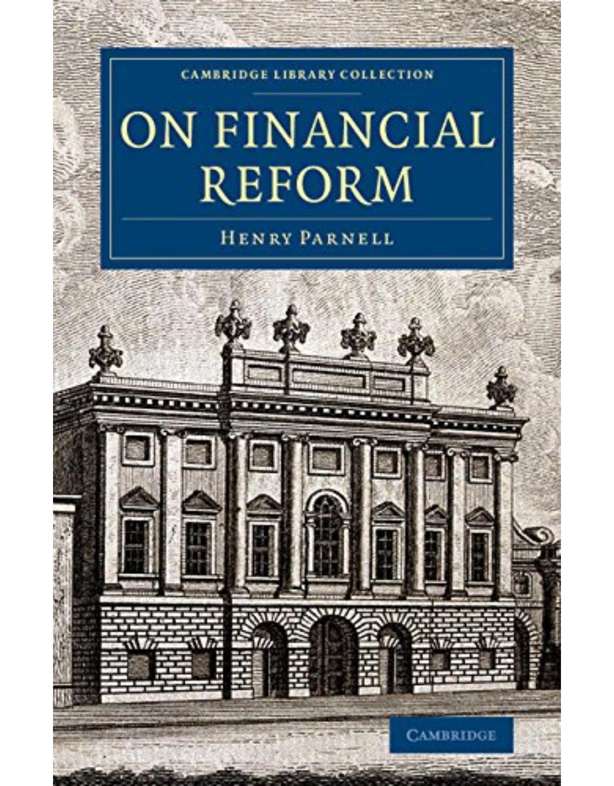 On Financial Reform (Cambridge Library Collection - British and Irish History, 19th Century)