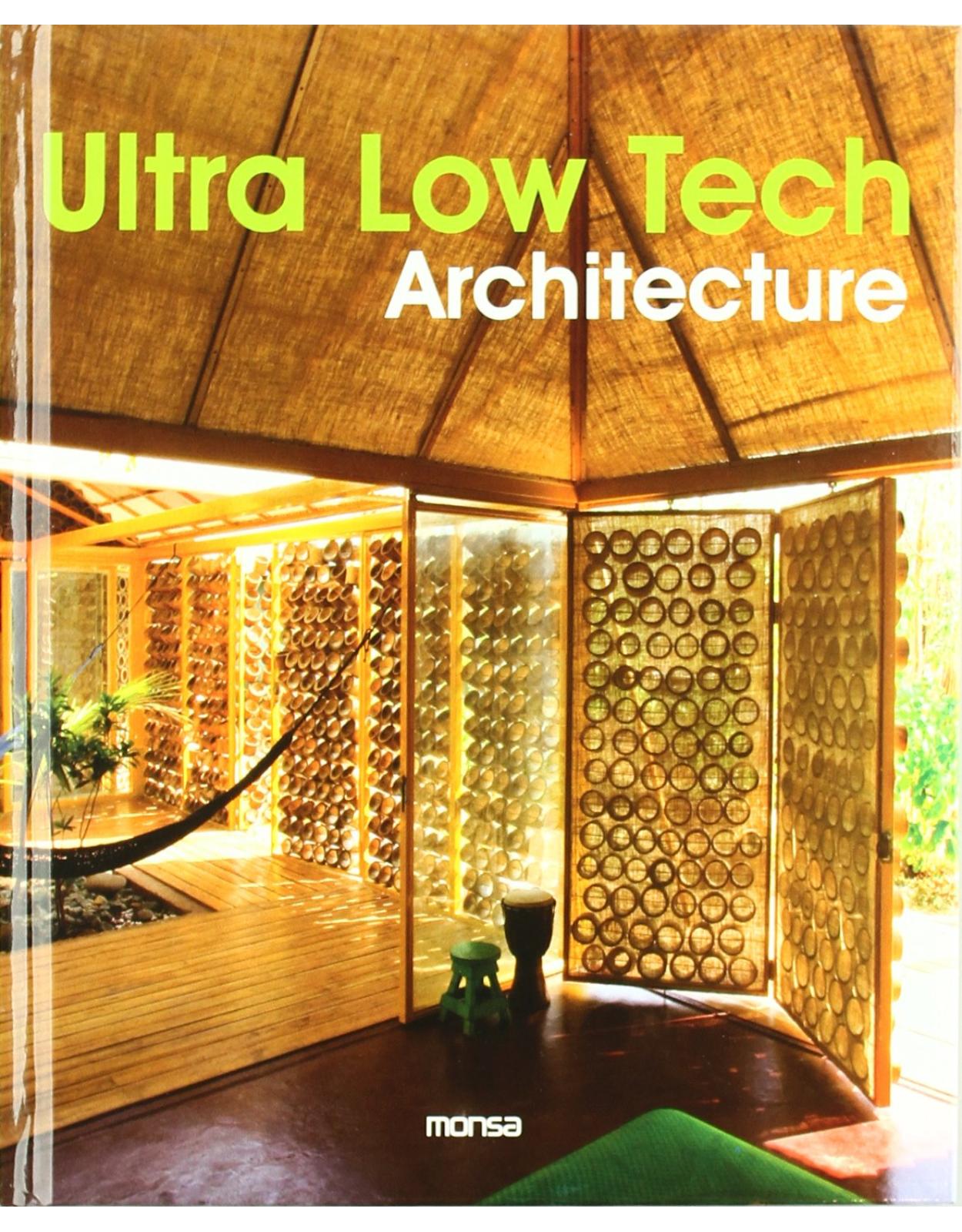 Ultra Low Tech Architecture