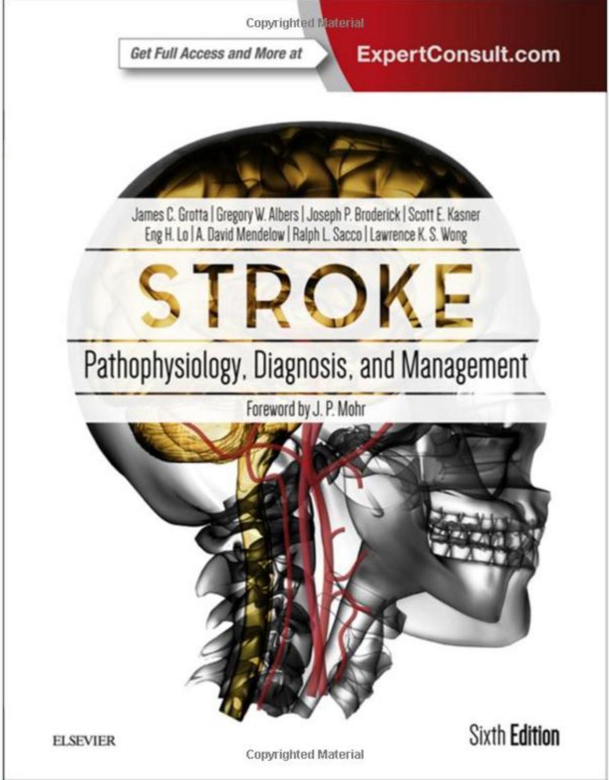 Stroke, 6th Edition  Pathophysiology, Diagnosis, and Management 