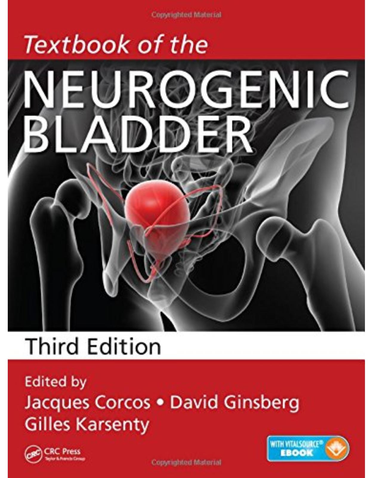 Textbook of the Neurogenic Bladder, Third Edition