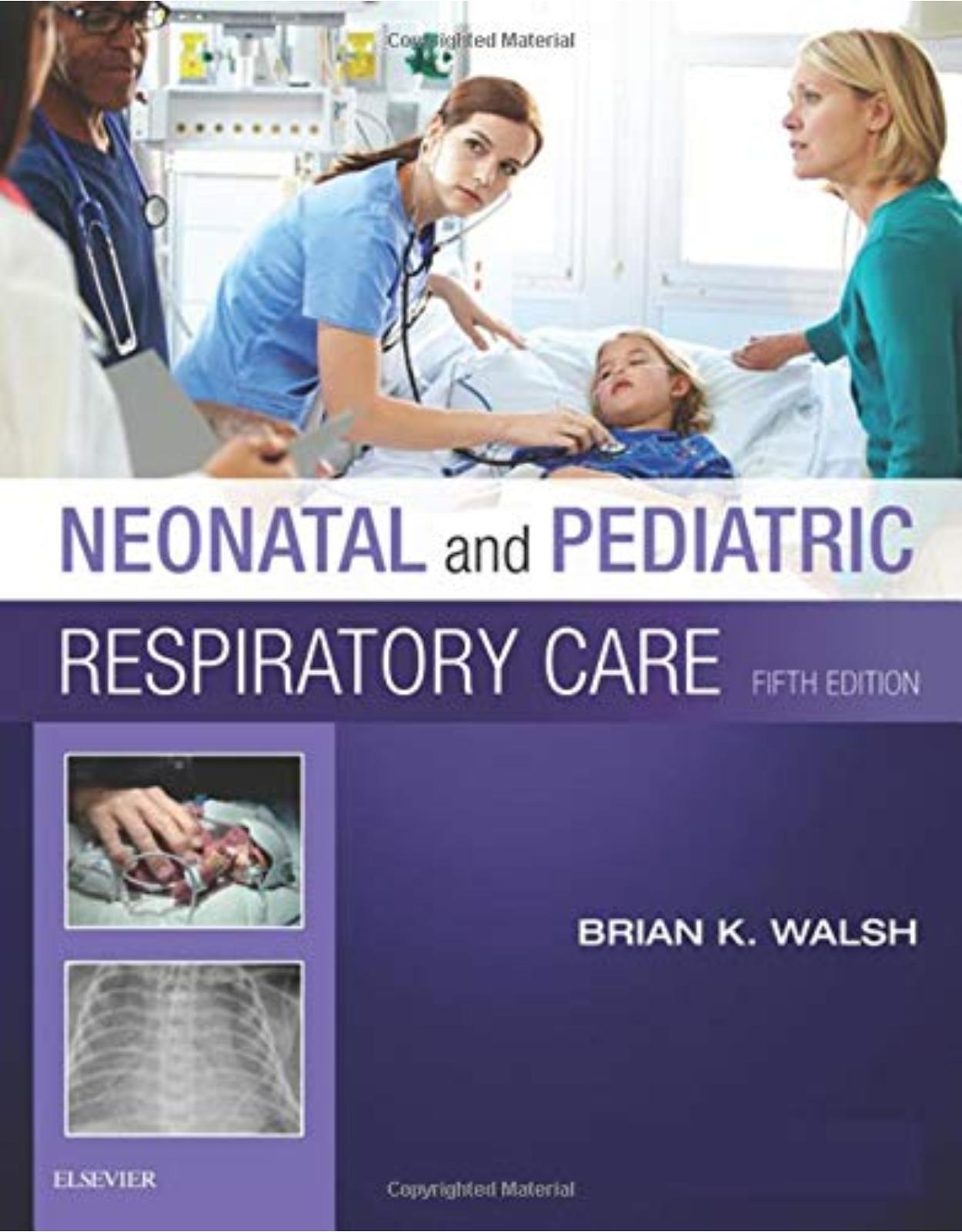 Neonatal and Pediatric Respiratory Care, 5e