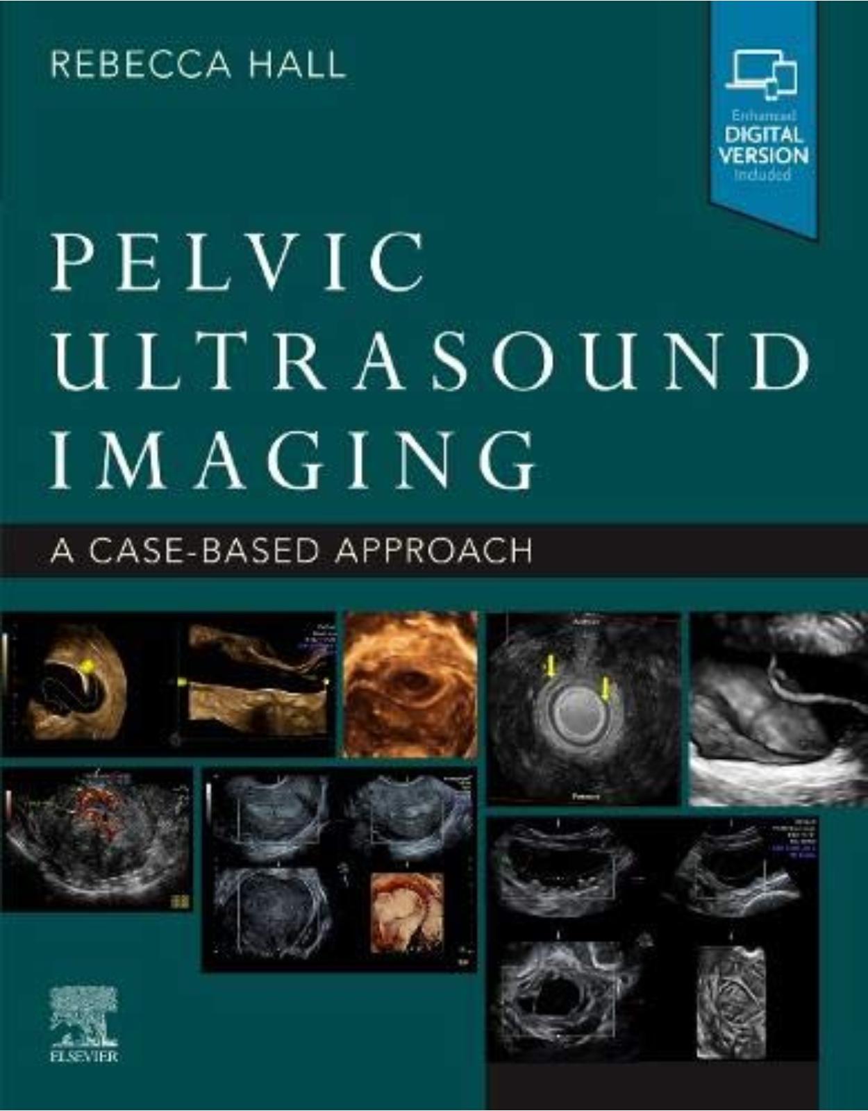 Pelvic Ultrasound Imaging: A Cased-Based Approach