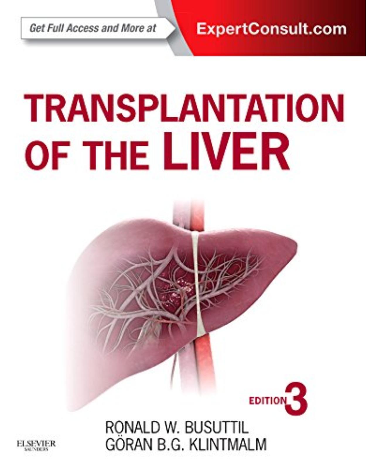 Transplantation of the Liver: Expert Consult - Online and Print, 3e