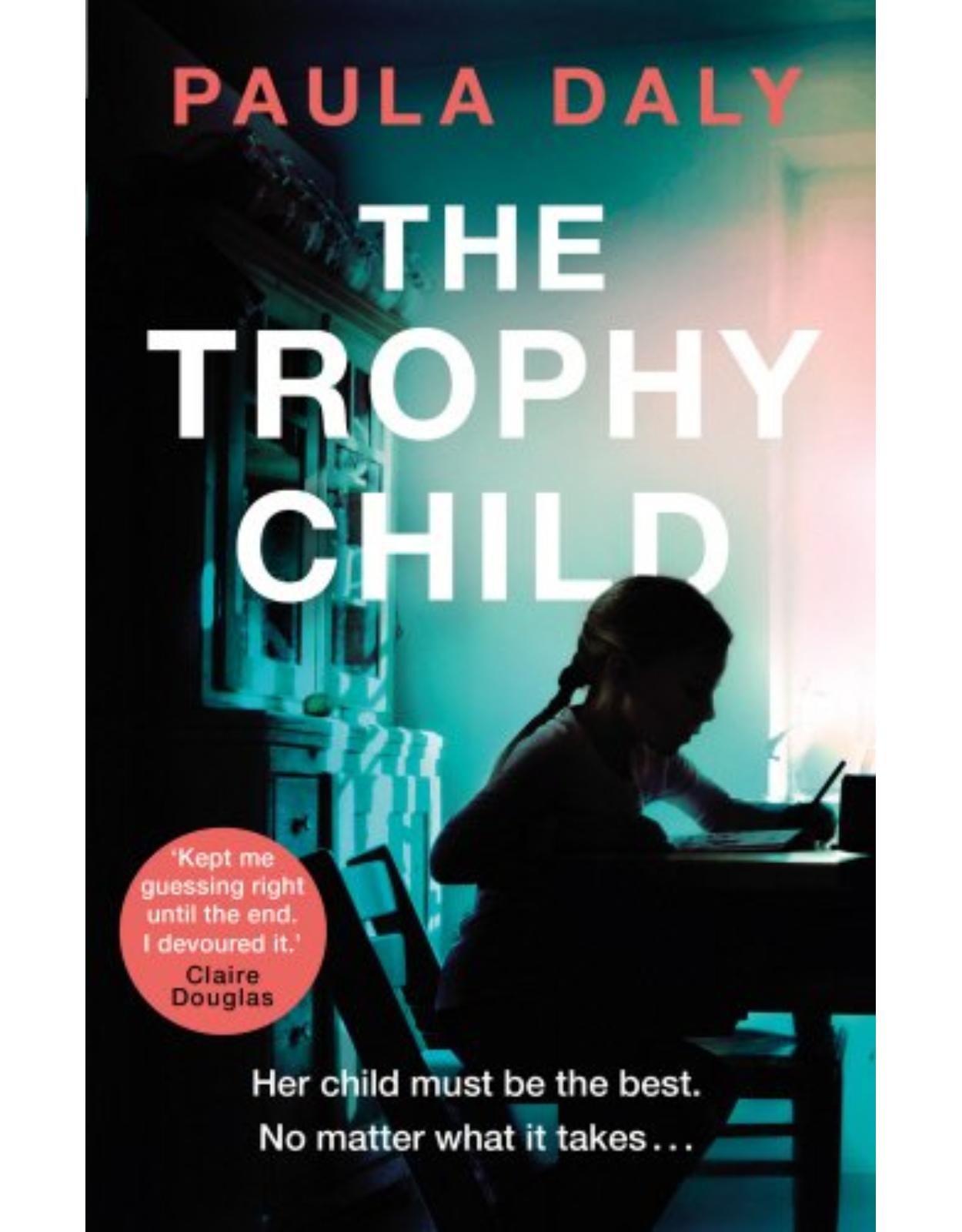 The Trophy Child