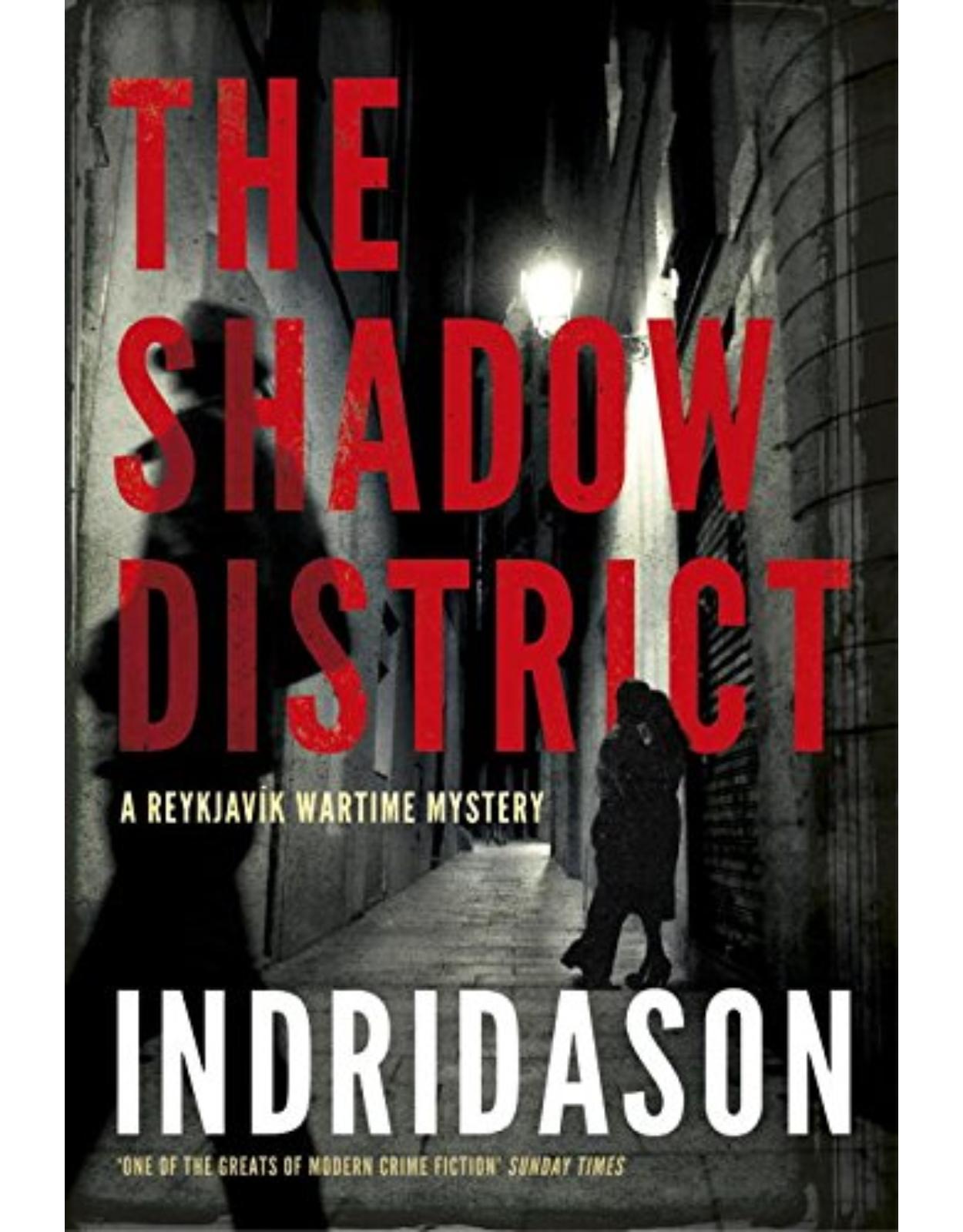 The Shadow District