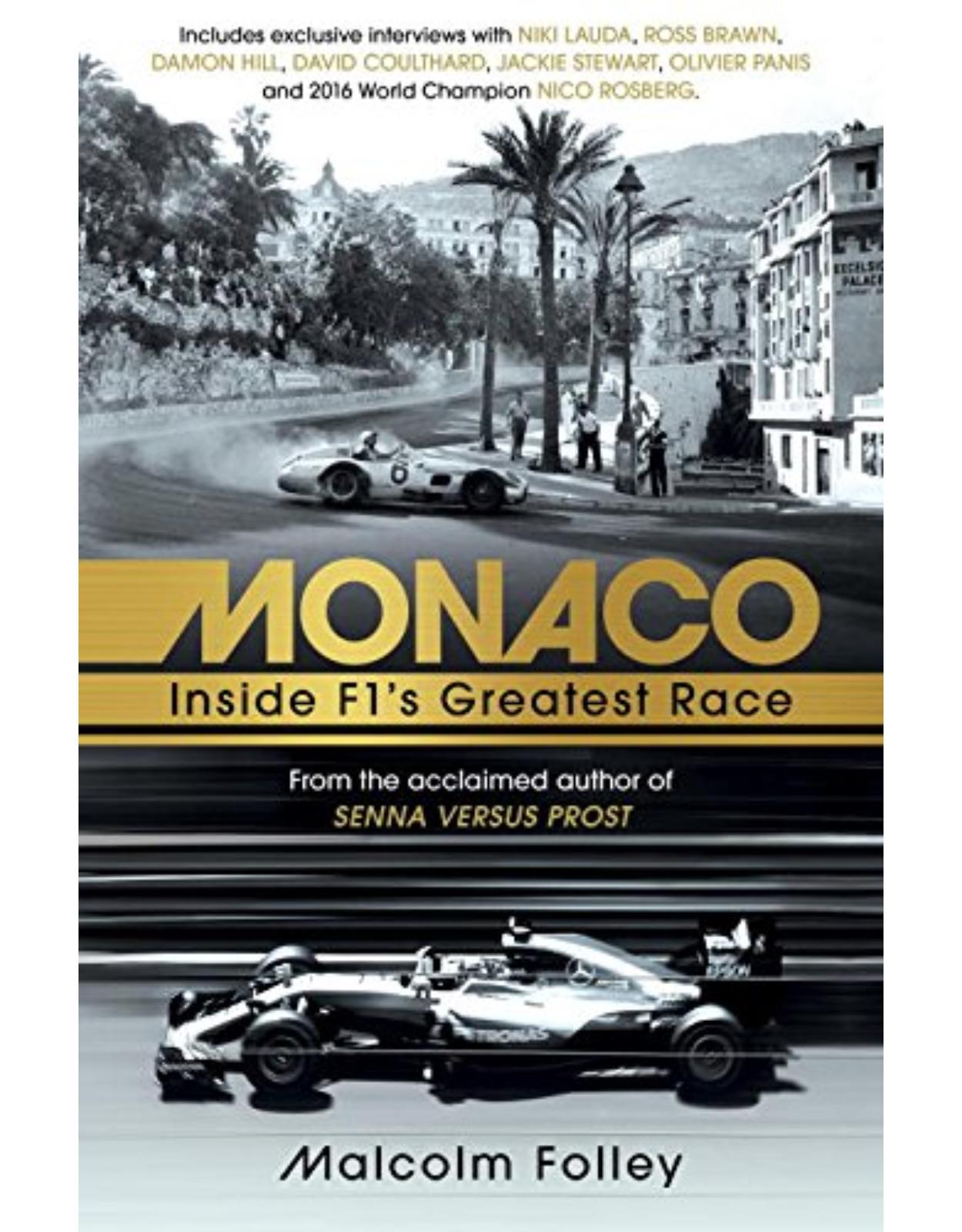Monaco: Inside F1’s Greatest Race