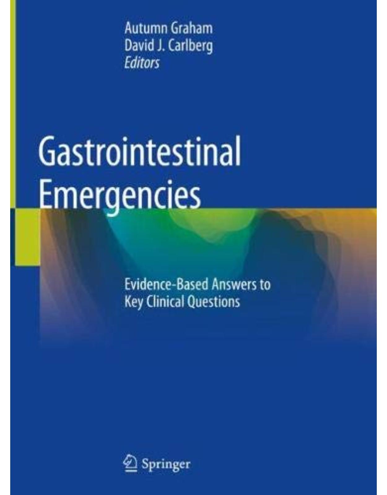 Gastrointestinal Emergencies: Evidence-Based Answers to Key Clinical Questions