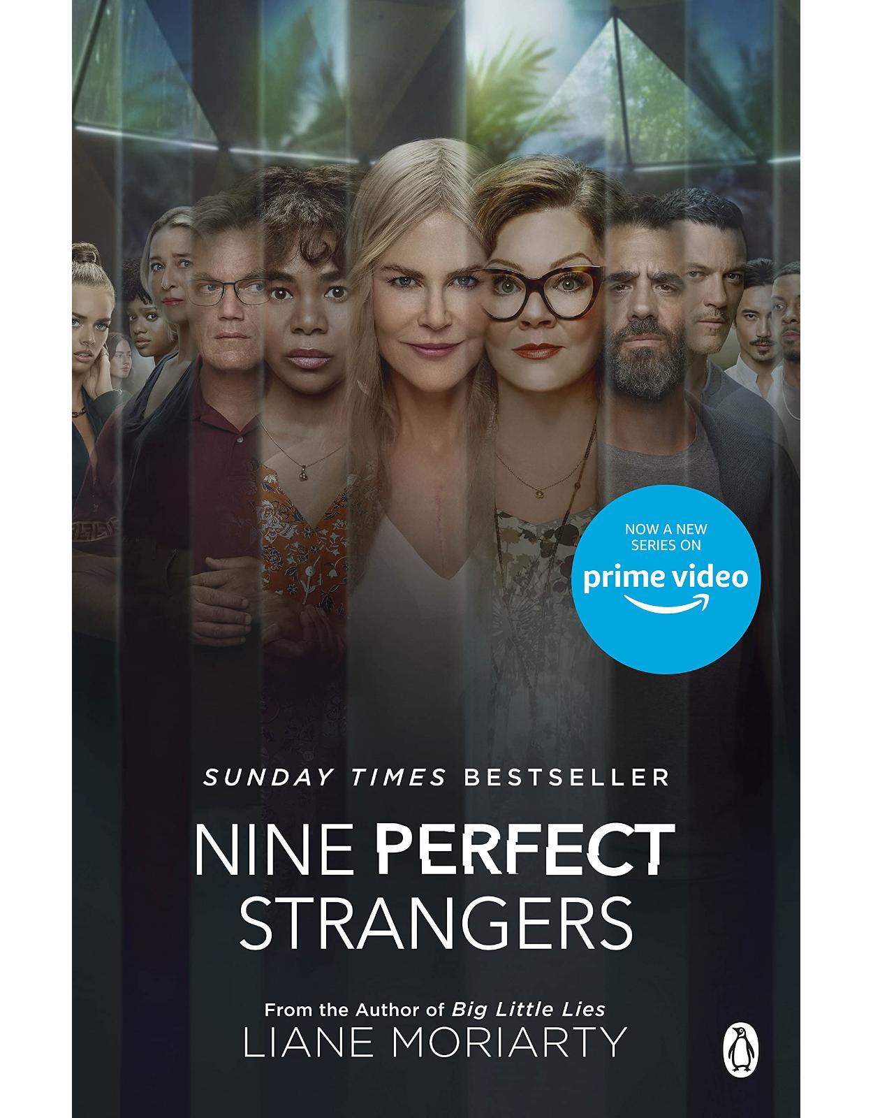 Nine Perfect Strangers: The No 1 bestseller soon to be a major Amazon Prime series