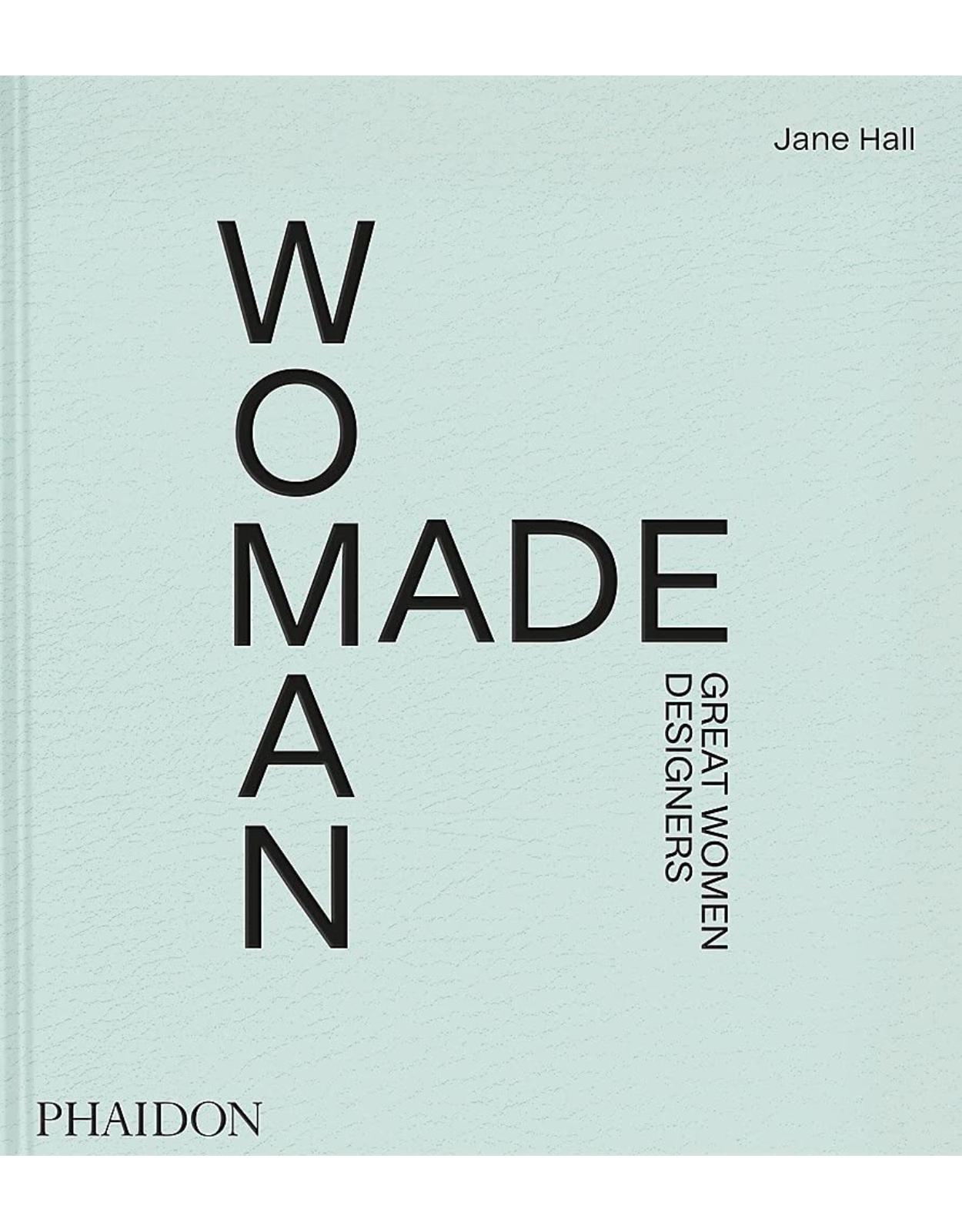 Woman Made: Great Women Designers 
