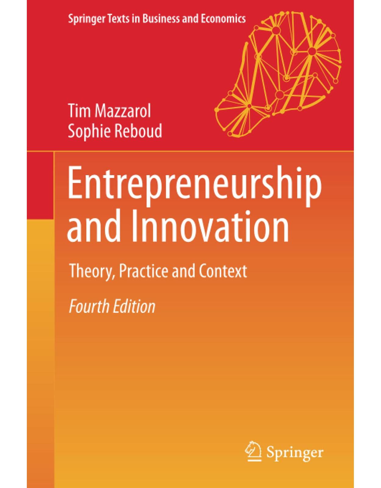 Entrepreneurship and Innovation: Theory, Practice and Context