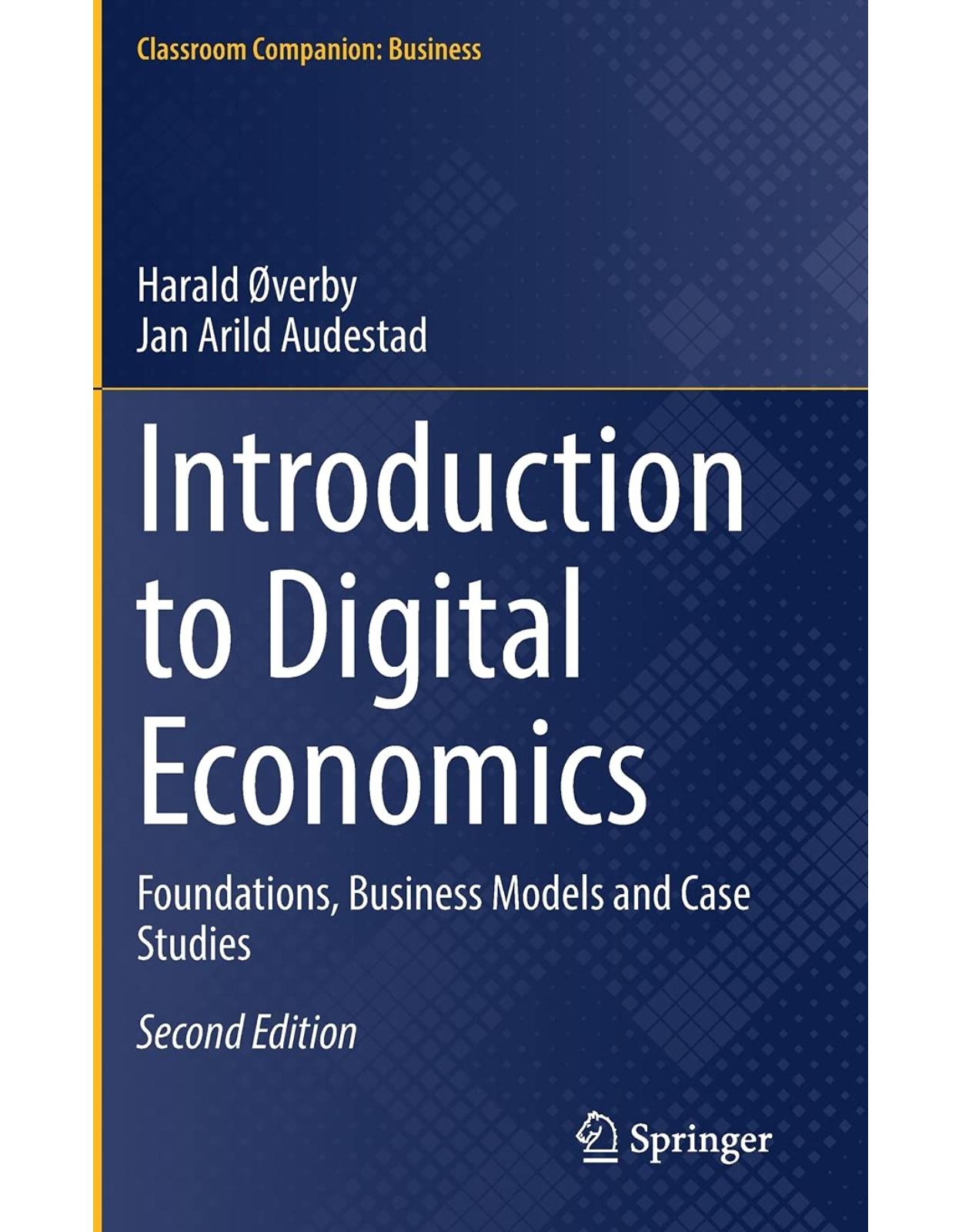 Introduction to Digital Economics: Foundations, Business Models and Case Studies