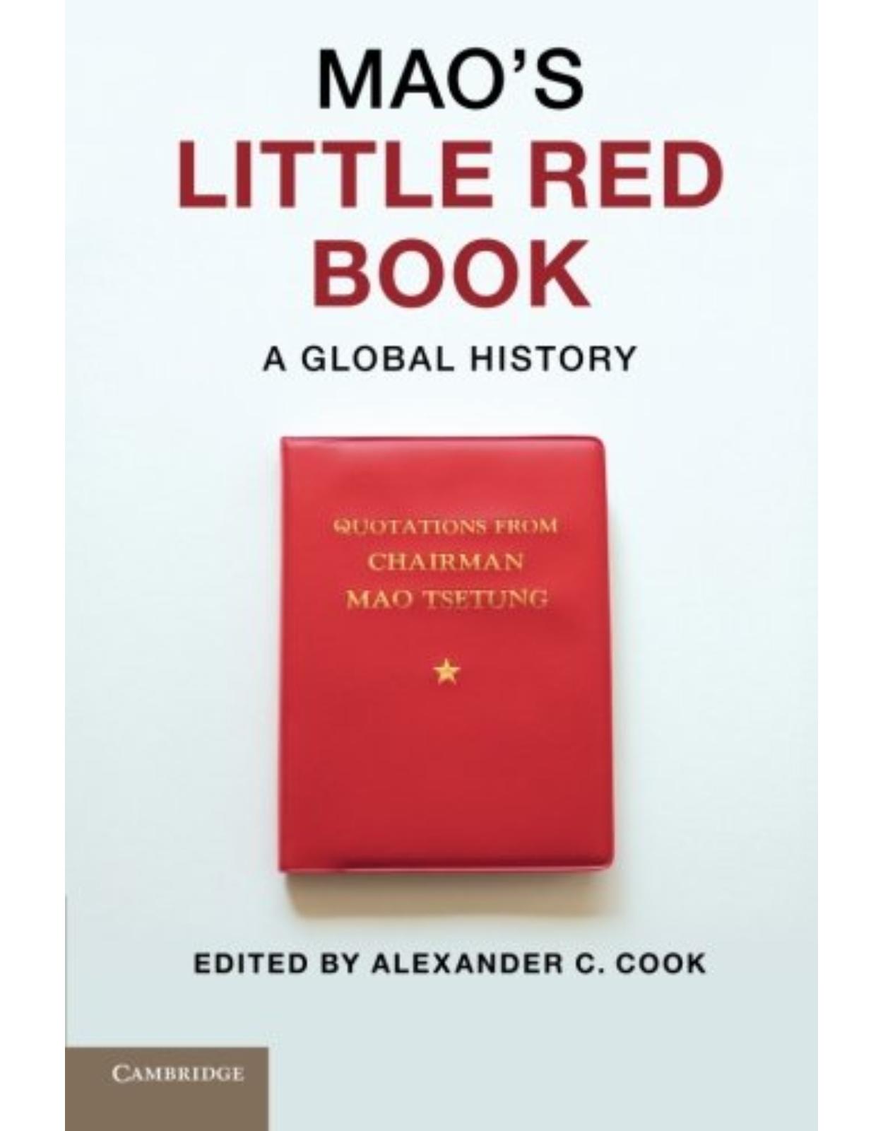 Mao's Little Red Book: A Global History 