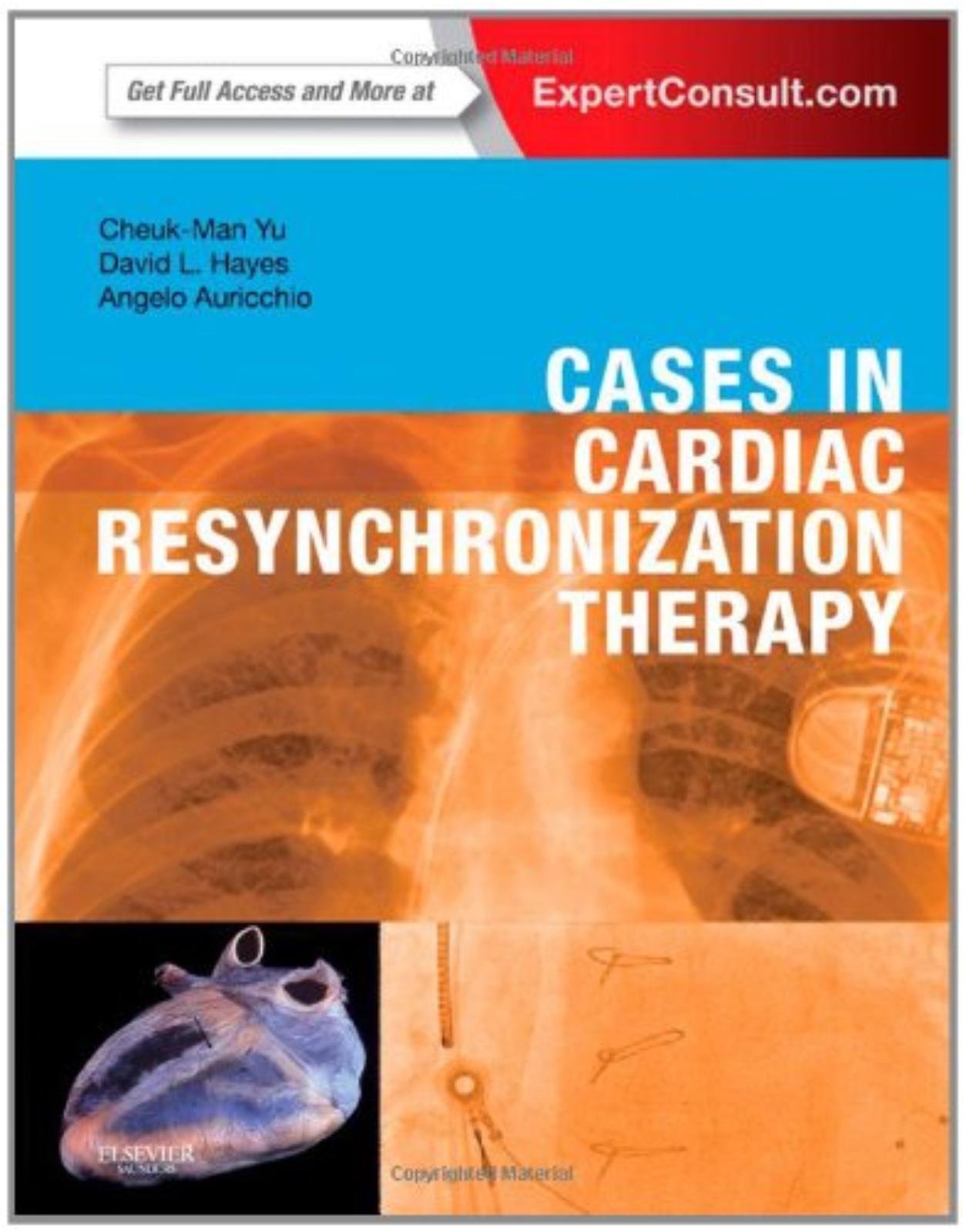 Cases in Cardiac Resynchronization Therapy: Expert Consult - Online and Print, 1e