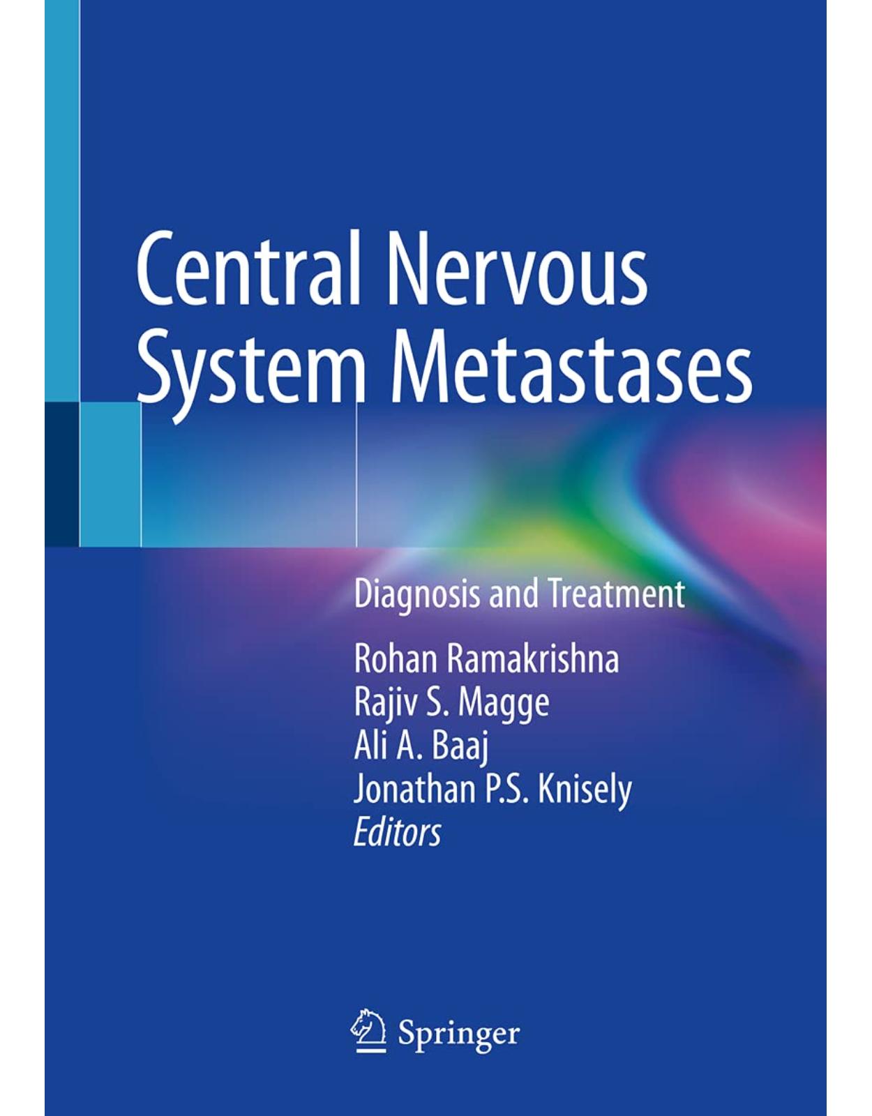 Central Nervous System Metastases: Diagnosis and Treatment