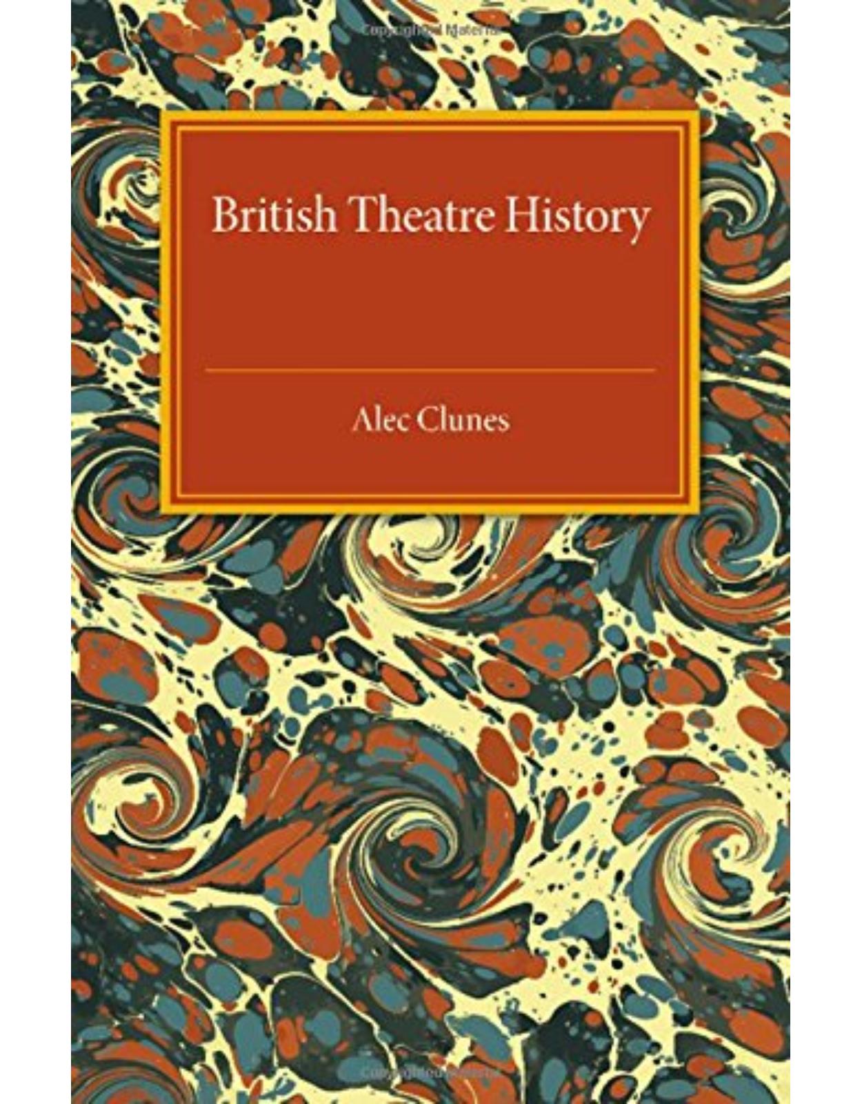 British Theatre History (National Book League ReadersÂ’ Guides)