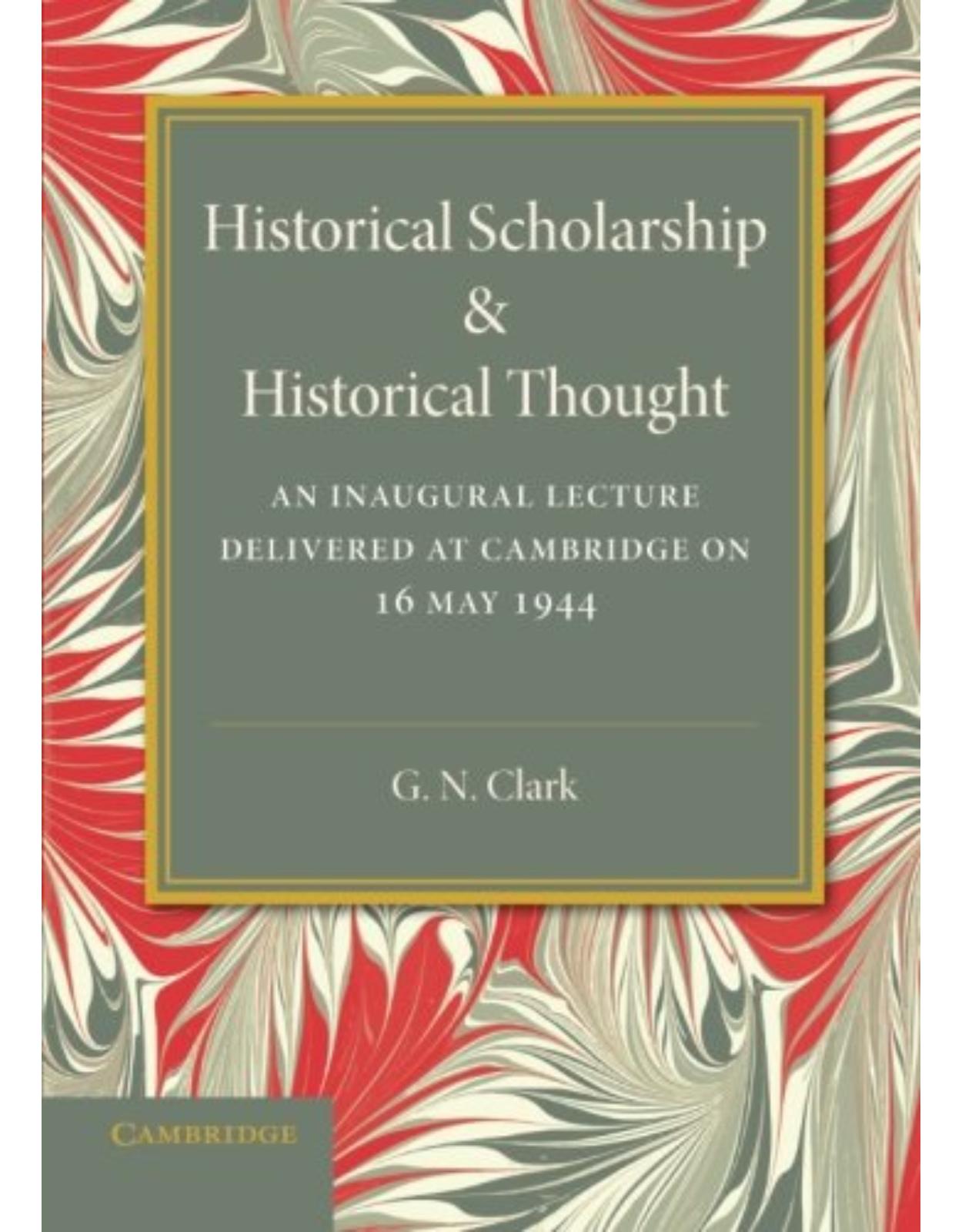 Historical Scholarship and Historical Thought