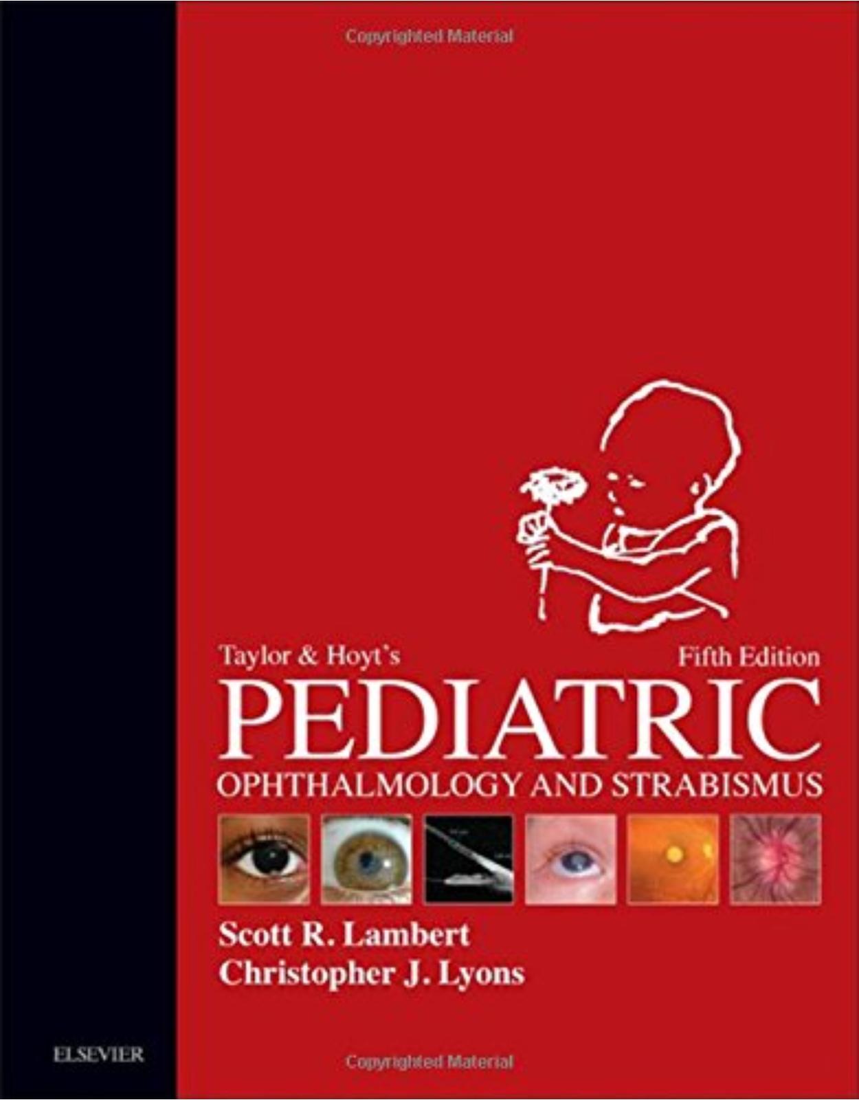 Taylor and Hoyt’s Pediatric Ophthalmology and Strabismus, 5th Edition 
