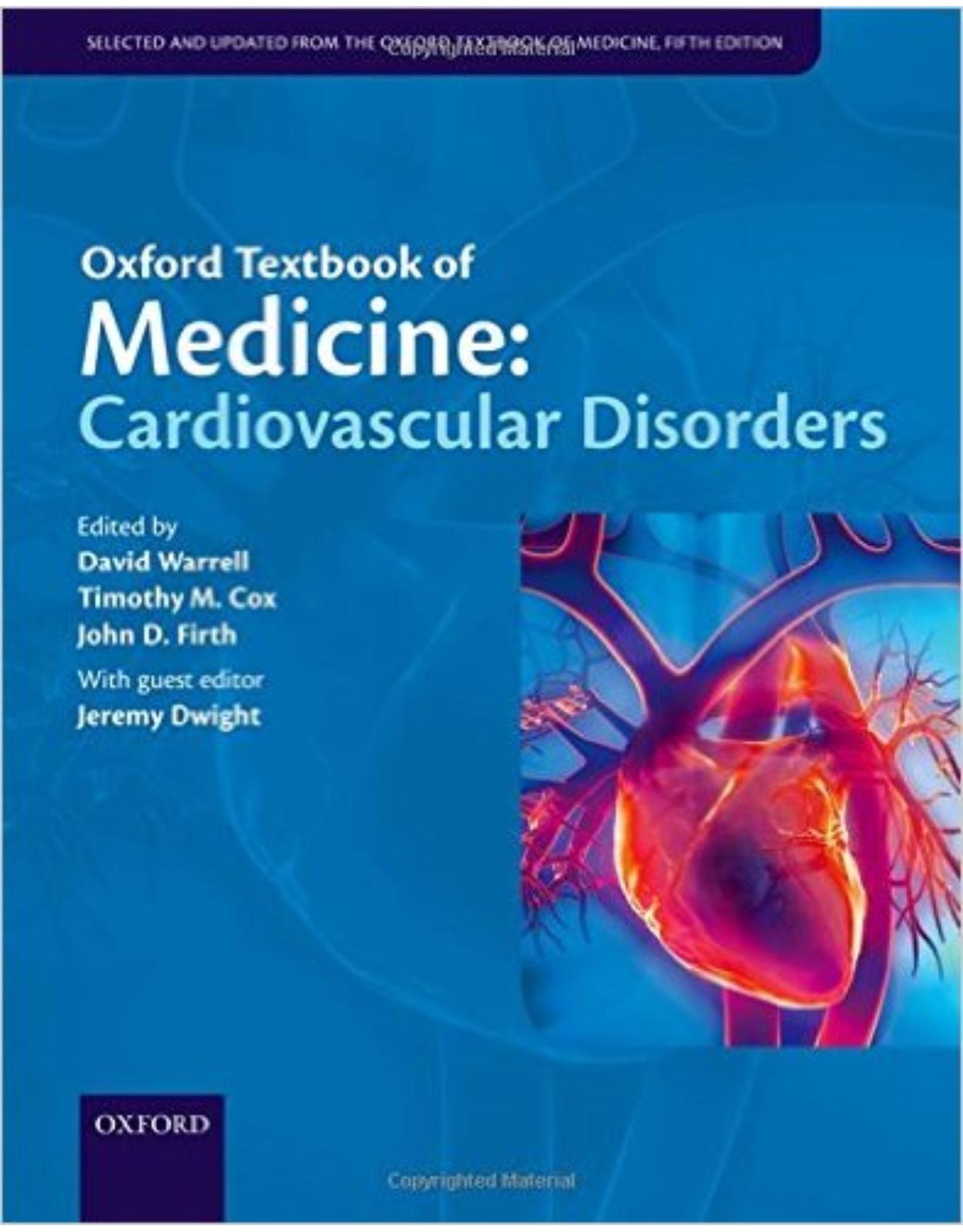 Oxford Textbook of Medicine: Cardiovascular Disorders