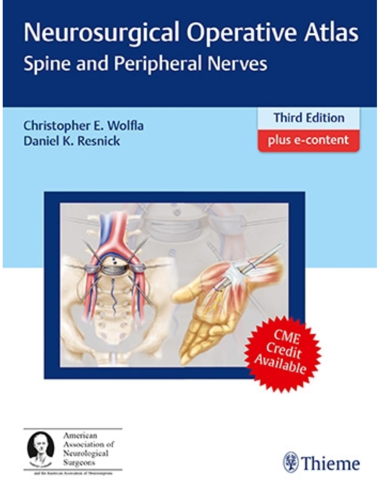 Neurosurgical Operative Atlas: Spine and Peripheral Nerves