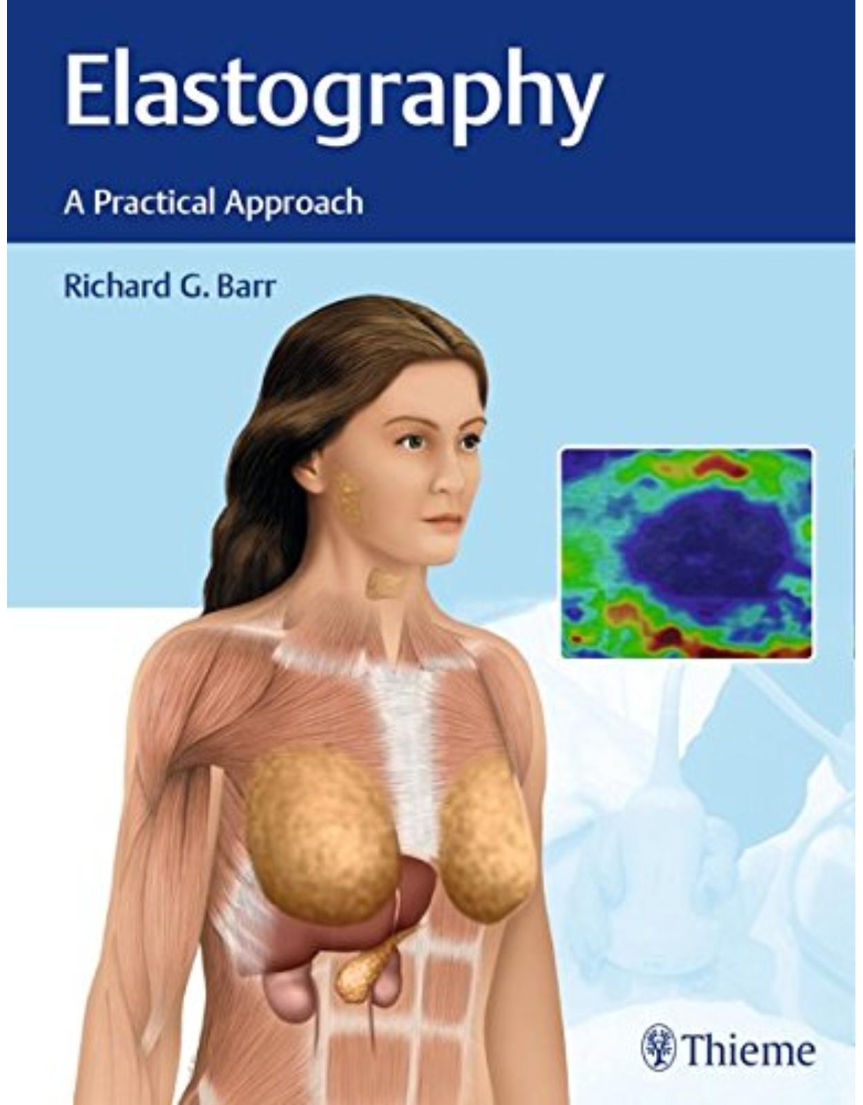 Elastography: A Practical Approach