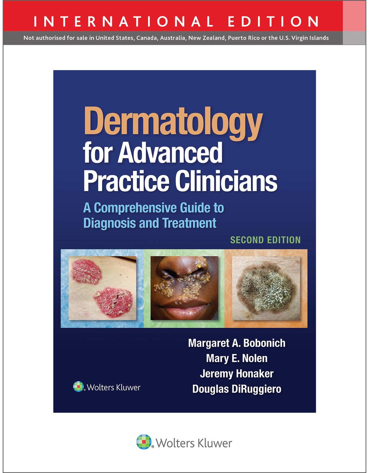 Dermatology for Advanced Practice Clinicians: A Practical Approach to Diagnosis and Management