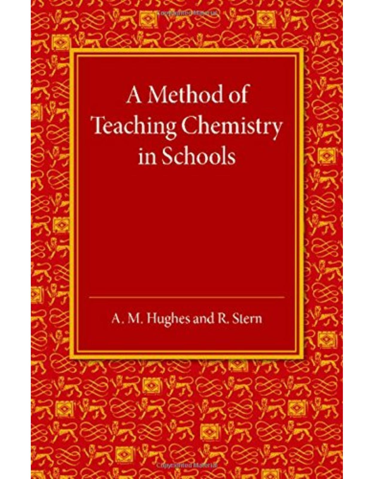 A Method of Teaching Chemistry in Schools
