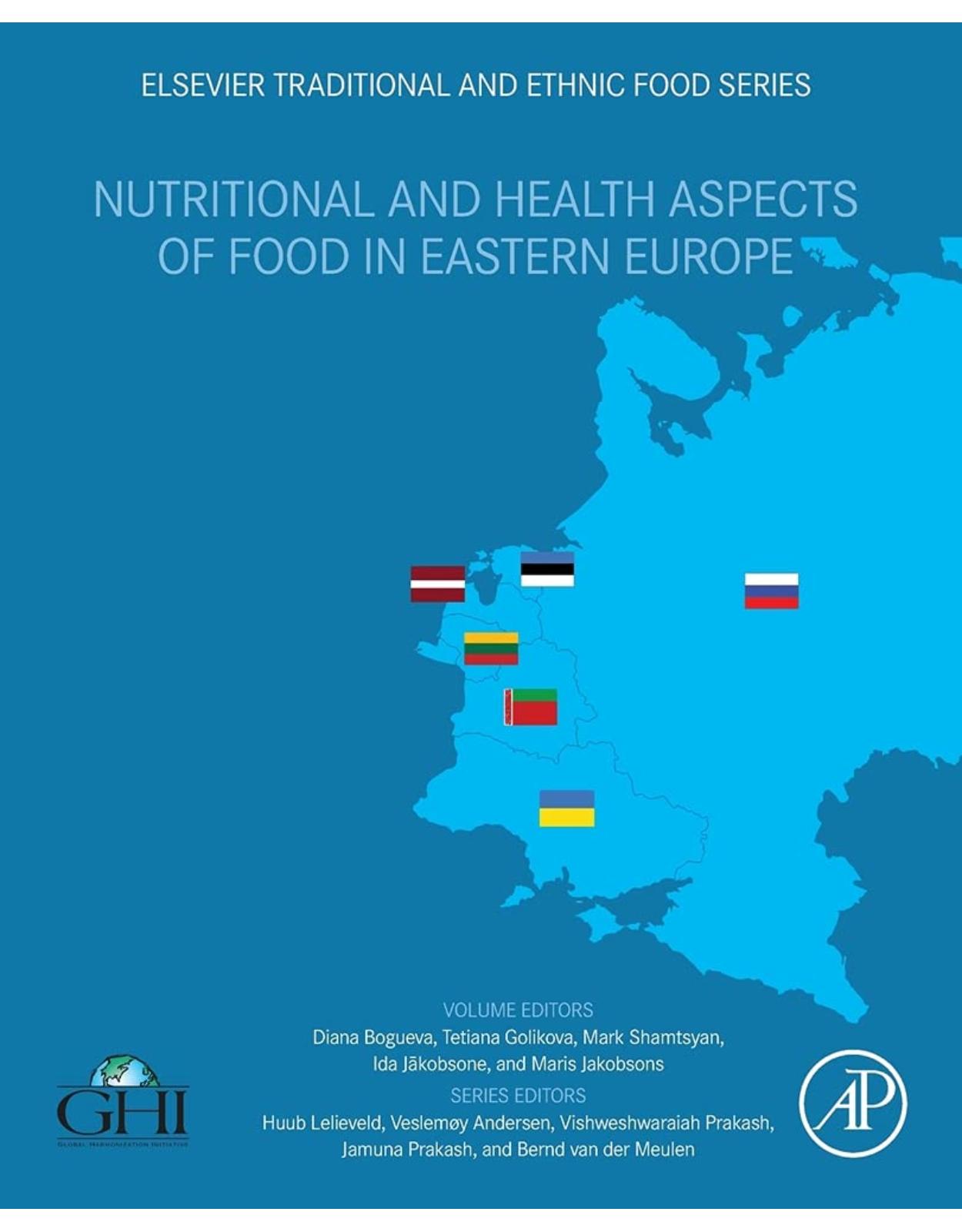 Nutritional and Health Aspects of Traditional and Ethnic Foods of Eastern Europe