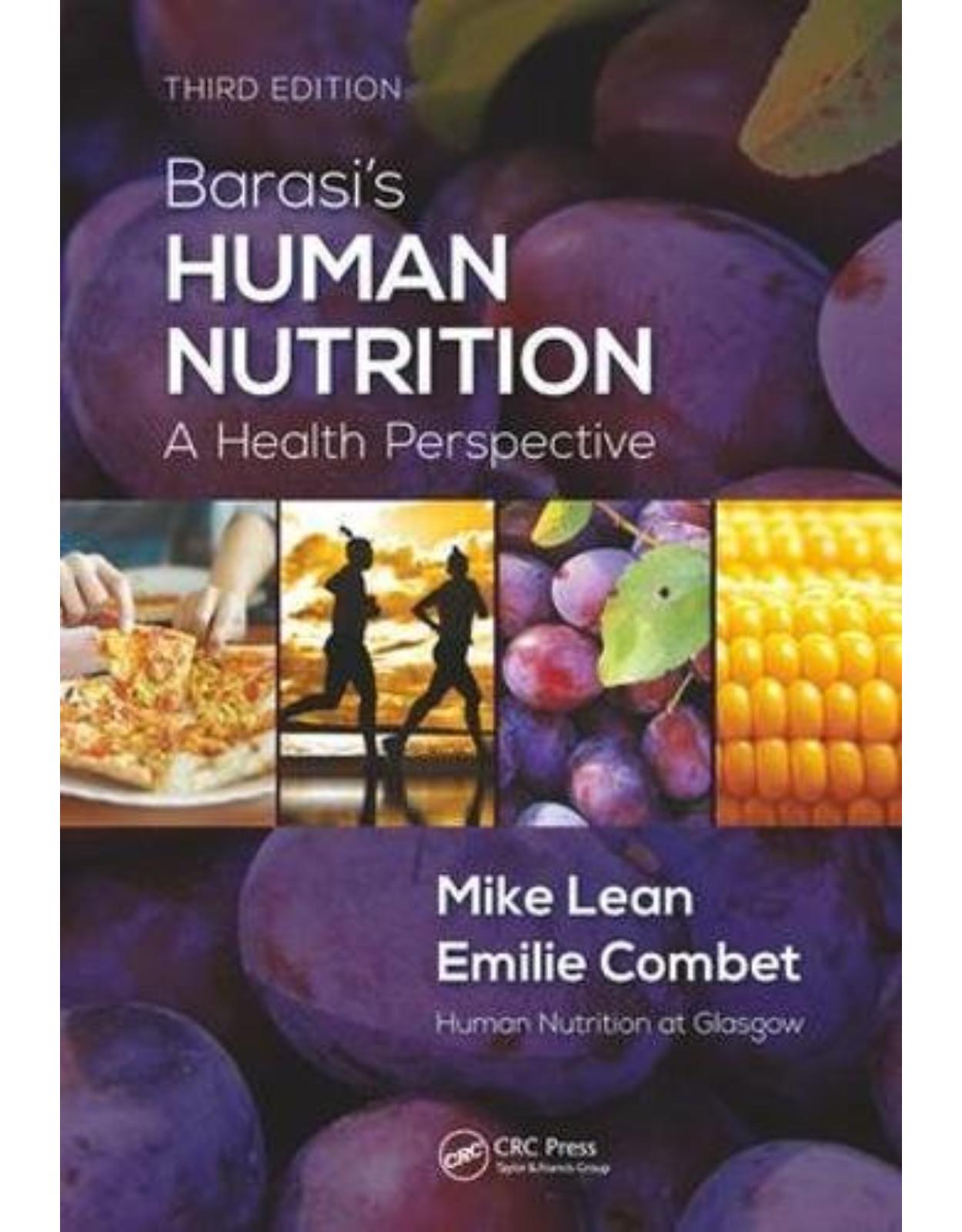 Barasi's Human Nutrition: A Health Perspective, Third Edition