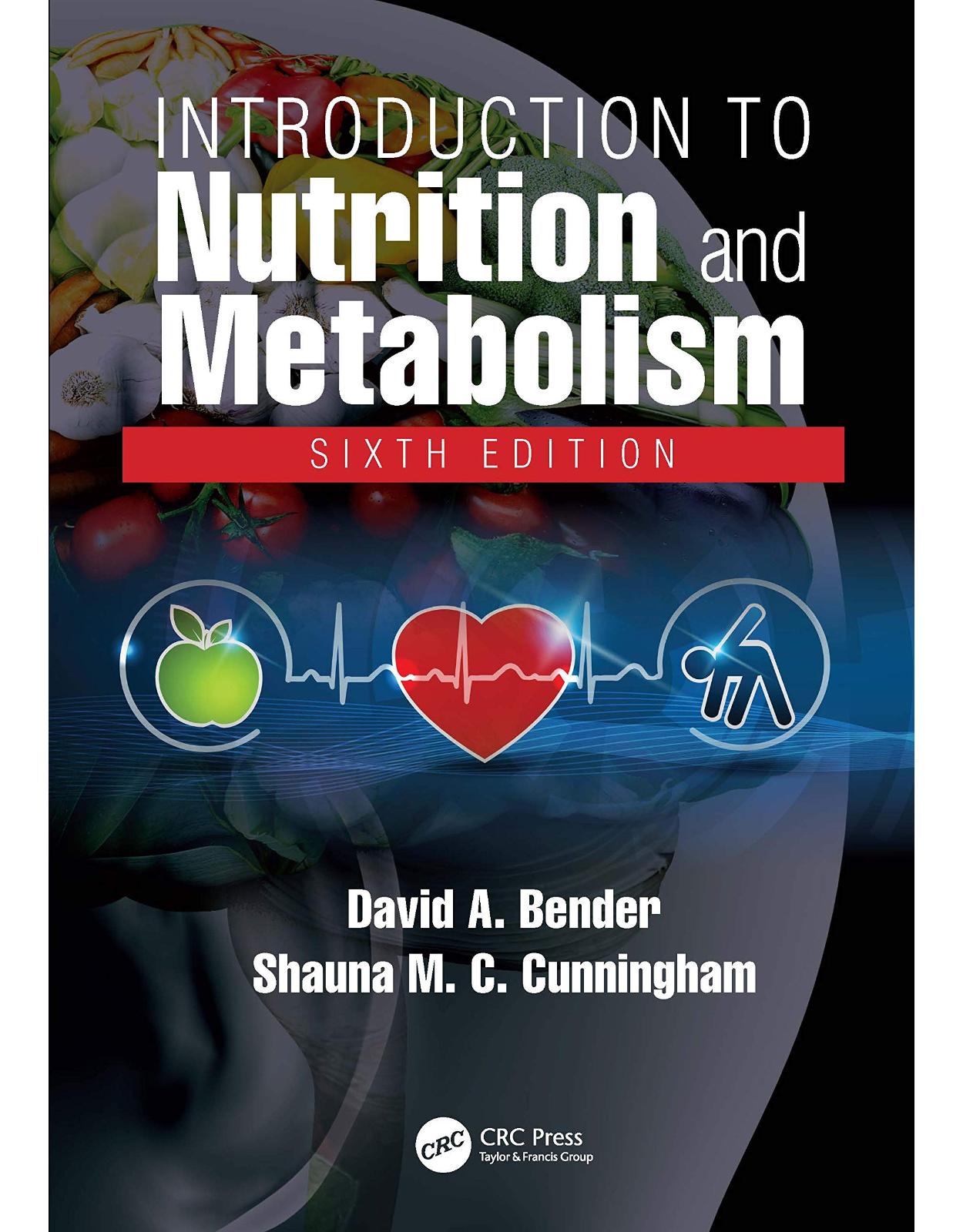 Introduction to Nutrition and Metabolism 