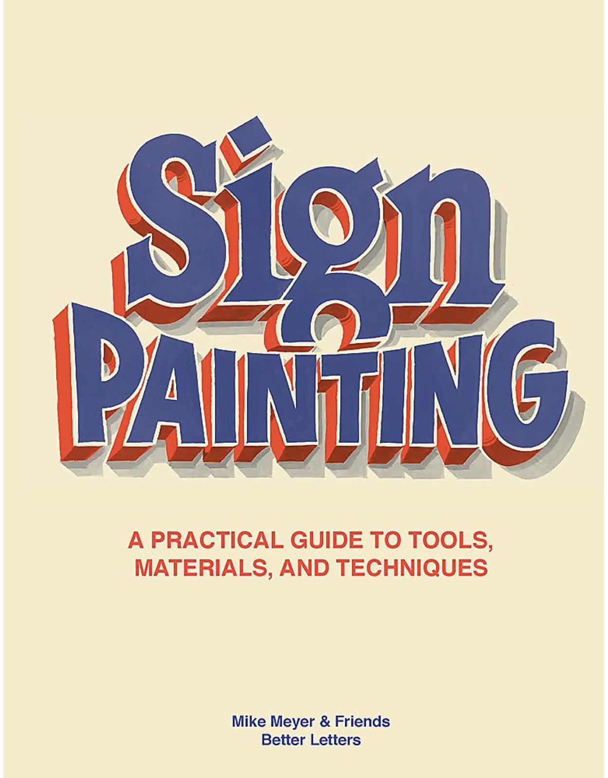 Sign Painting: A practical guide to tools, materials, and techniques