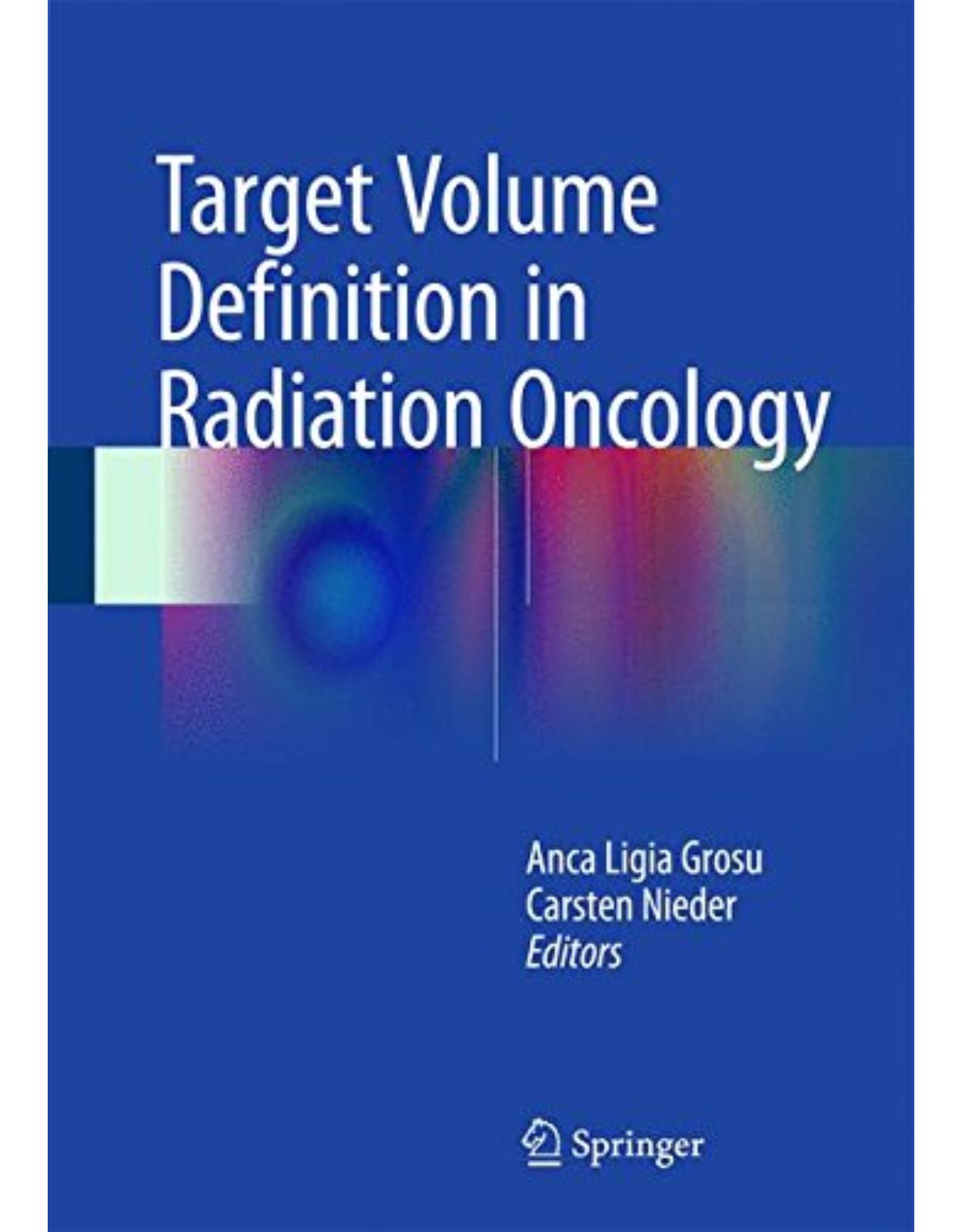 Target Volume Definition in Radiation Oncology