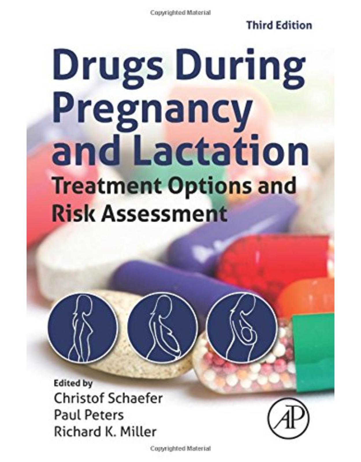 Drugs During Pregnancy and Lactation