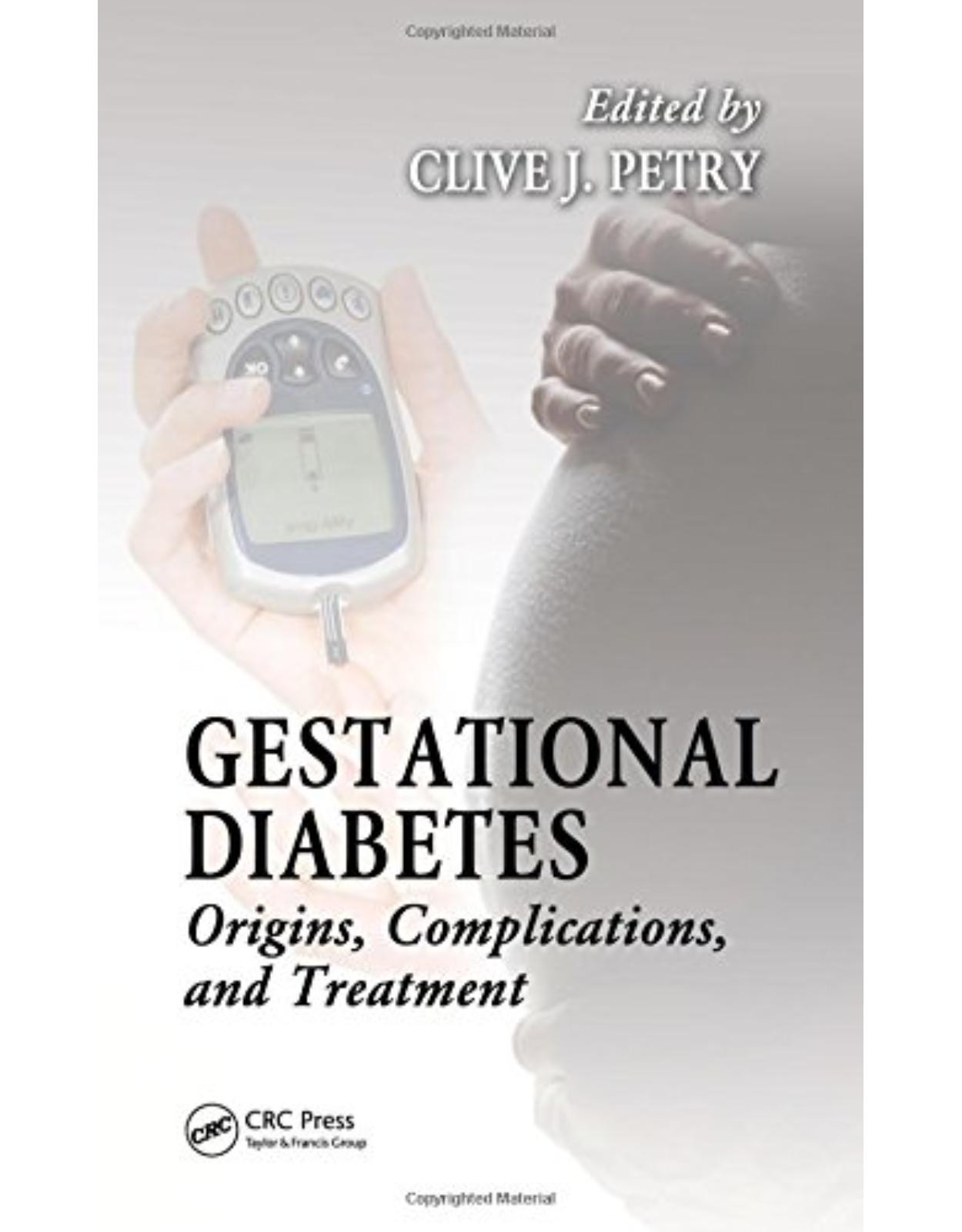 Gestational Diabetes: Origins, Complications, and Treatment