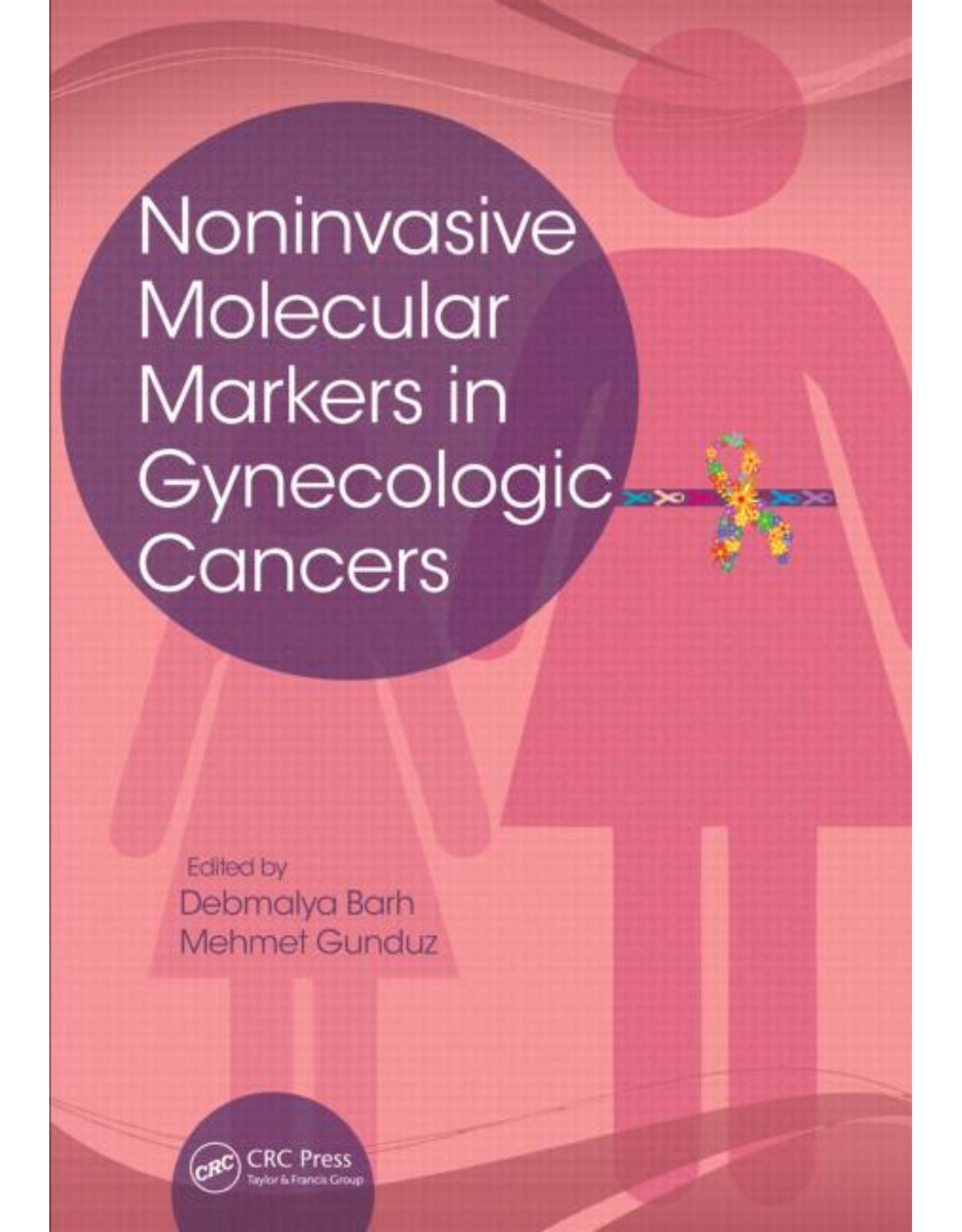 Noninvasive Molecular Markers in Gynecologic Cancers