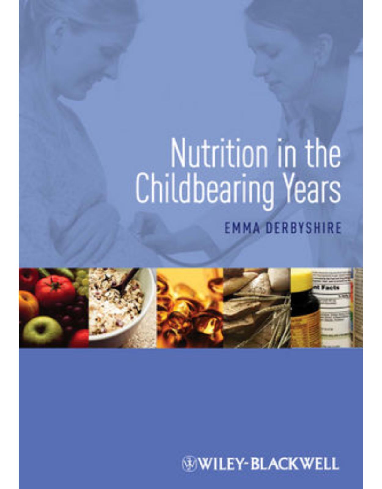 Nutrition in the Childbearing Years