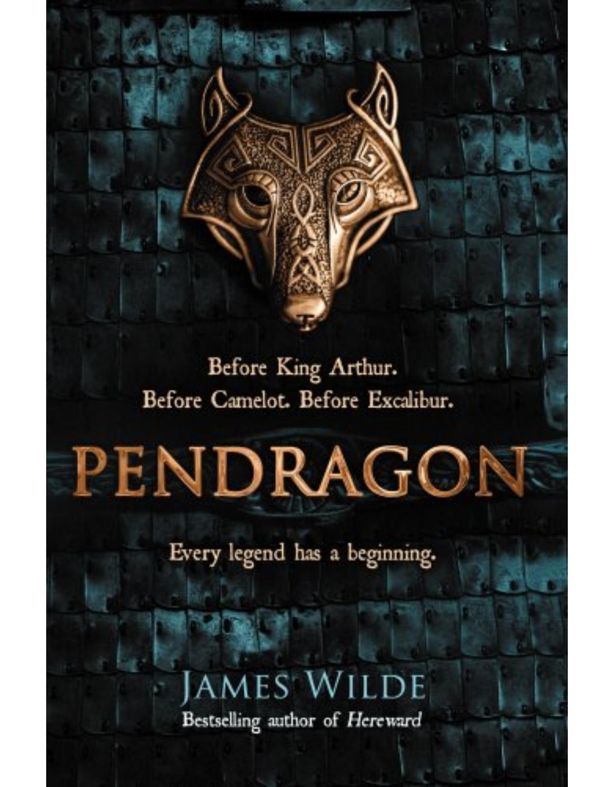 Pendragon: A Novel of the Dark Age