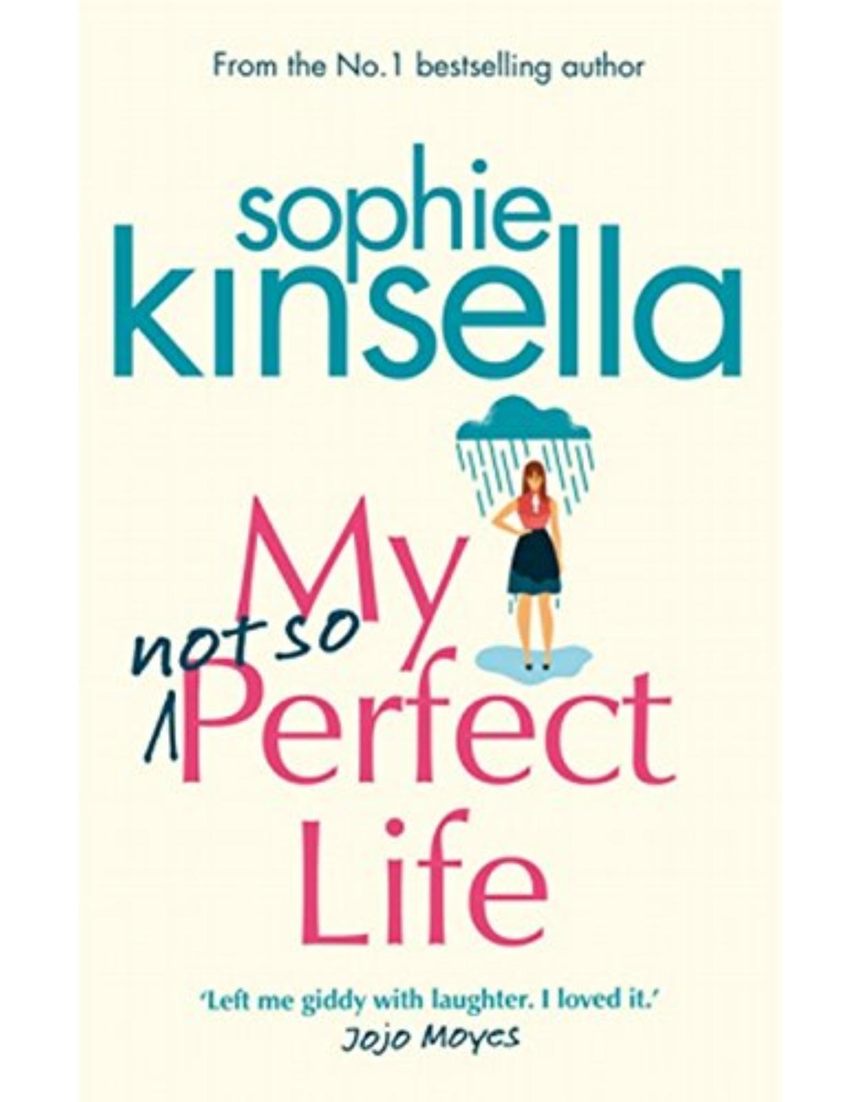 My Not So Perfect Life: A Novel