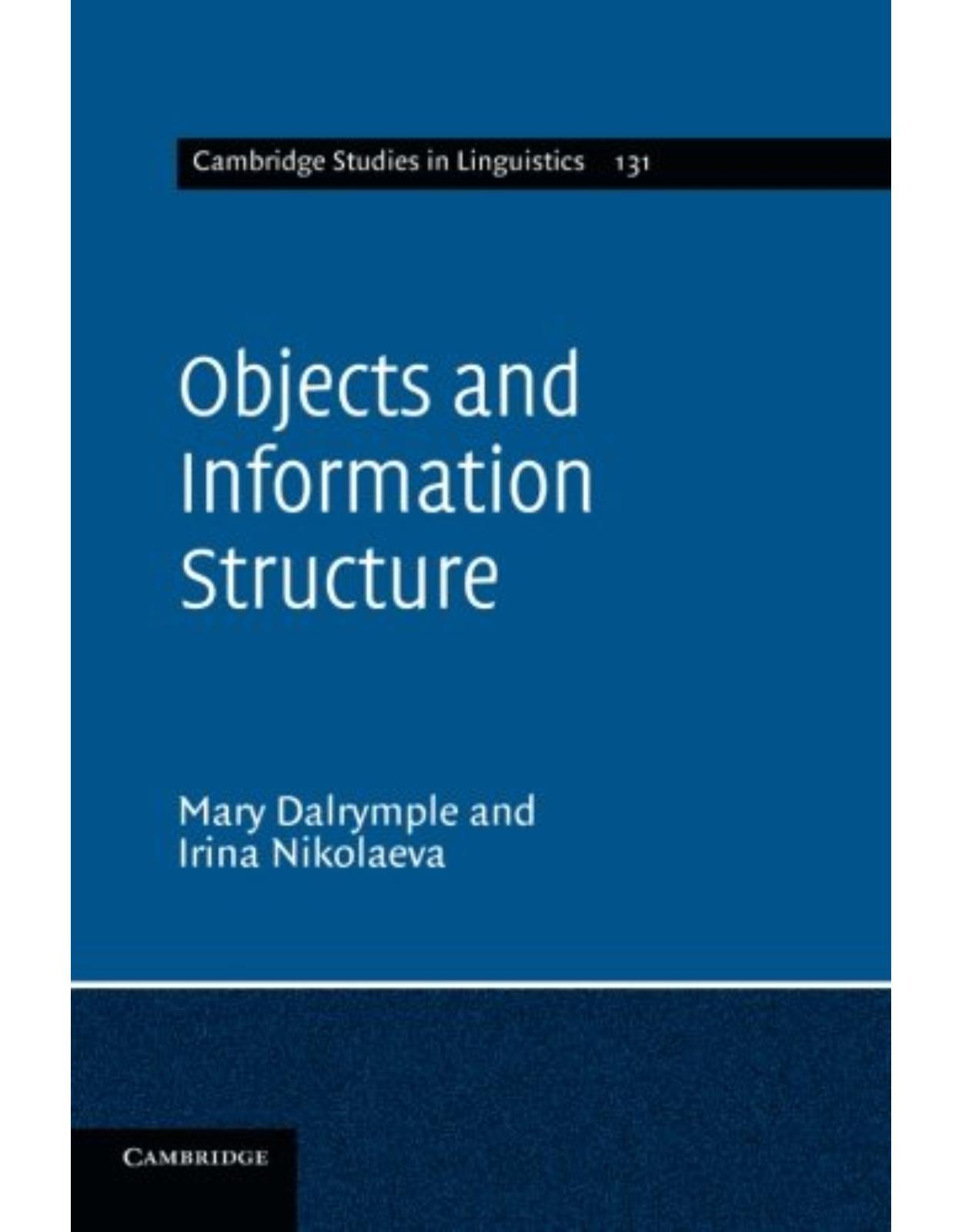 Objects and Information Structure (Cambridge Studies in Linguistics) 