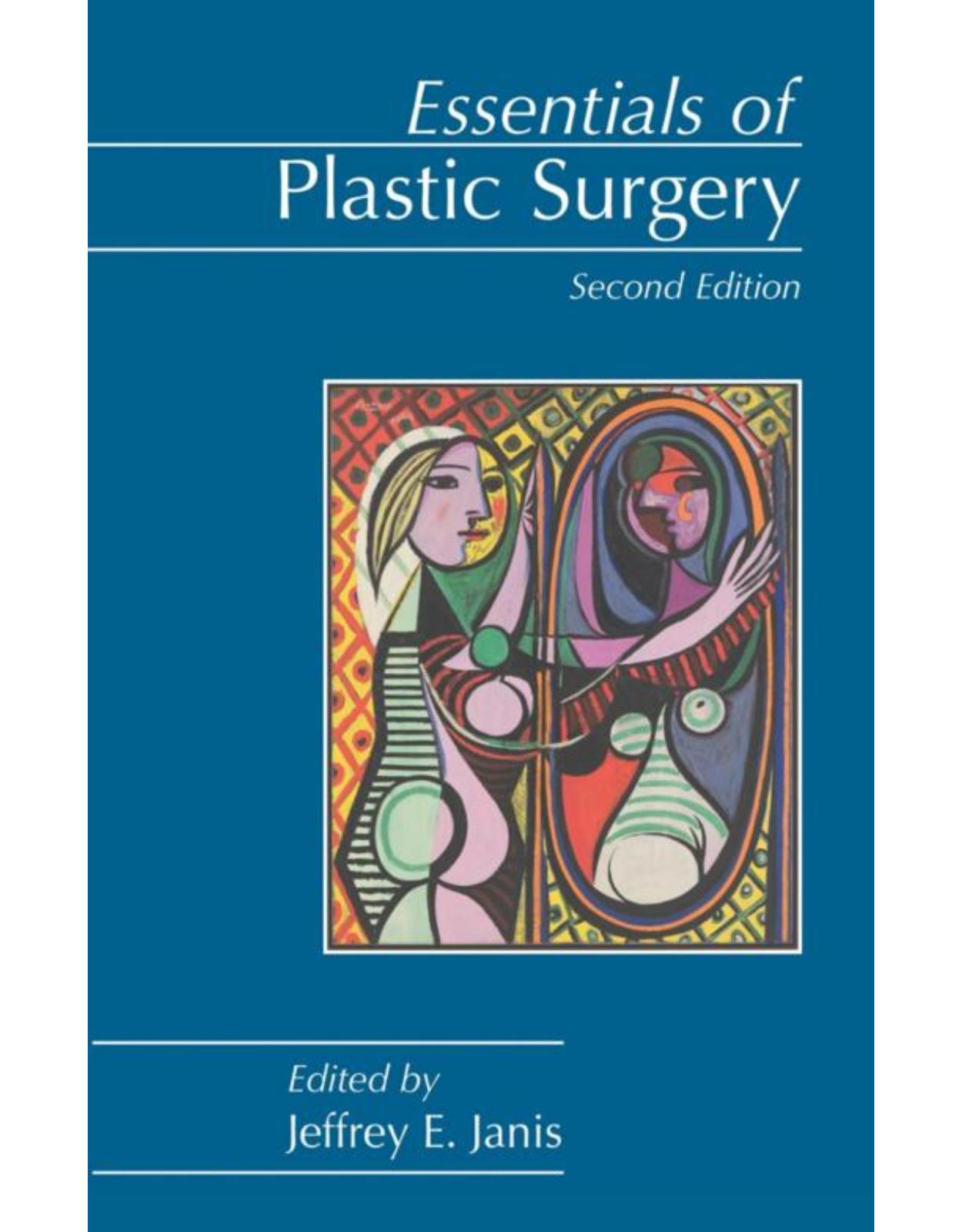 Essentials of Plastic Surgery, Second Edition