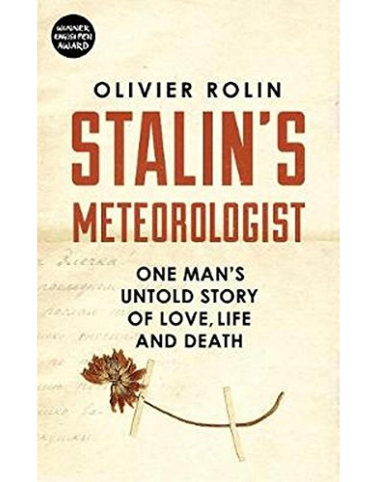Stalin’s Meteorologist: One Man’s Untold Story of Love, Life and Death