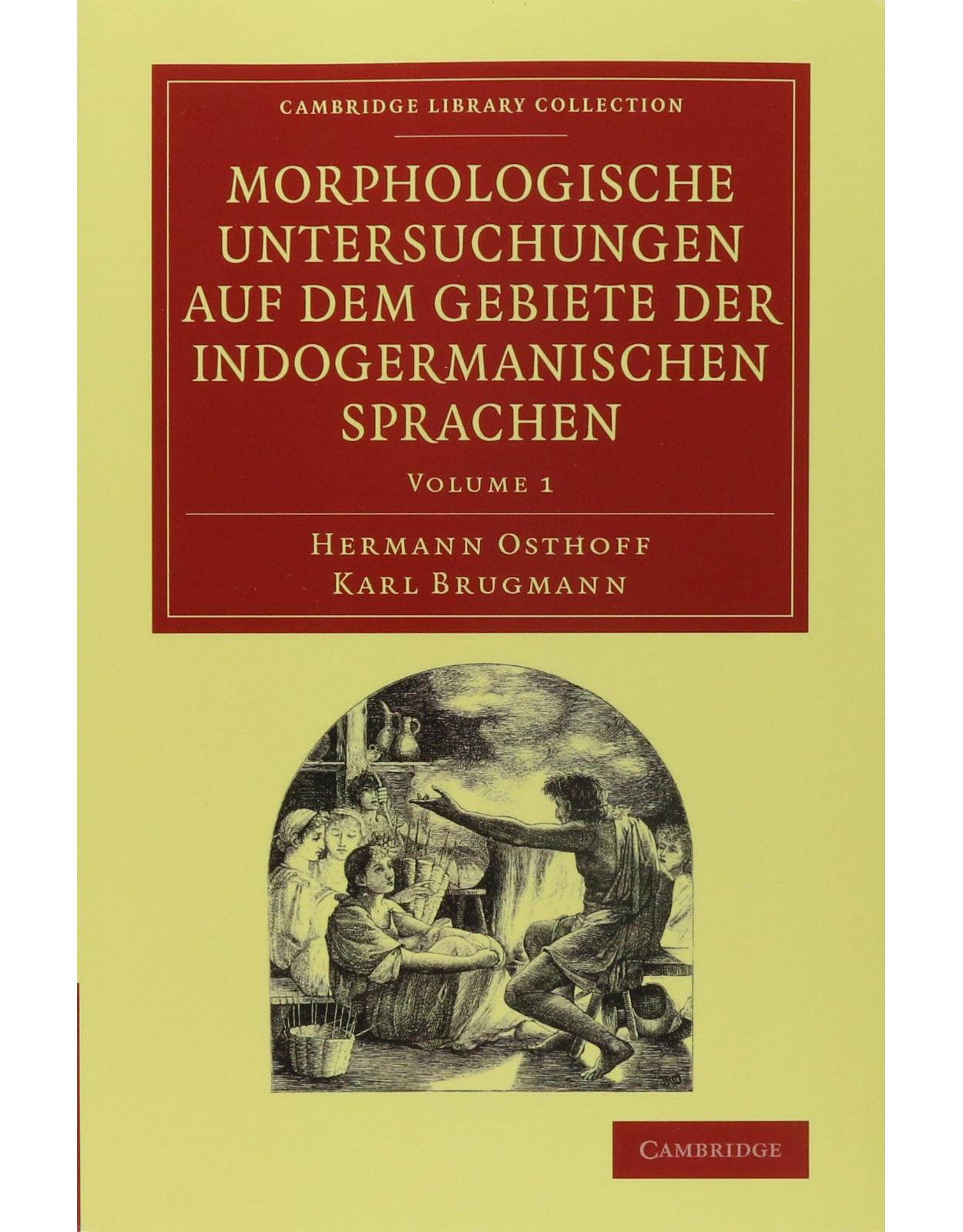  See all 8 images Morphologische Untersuchungen auf dem Gebiete der indogermanischen Sprachen 6 Volume Set (Cambridge Library Collection - Linguistics)