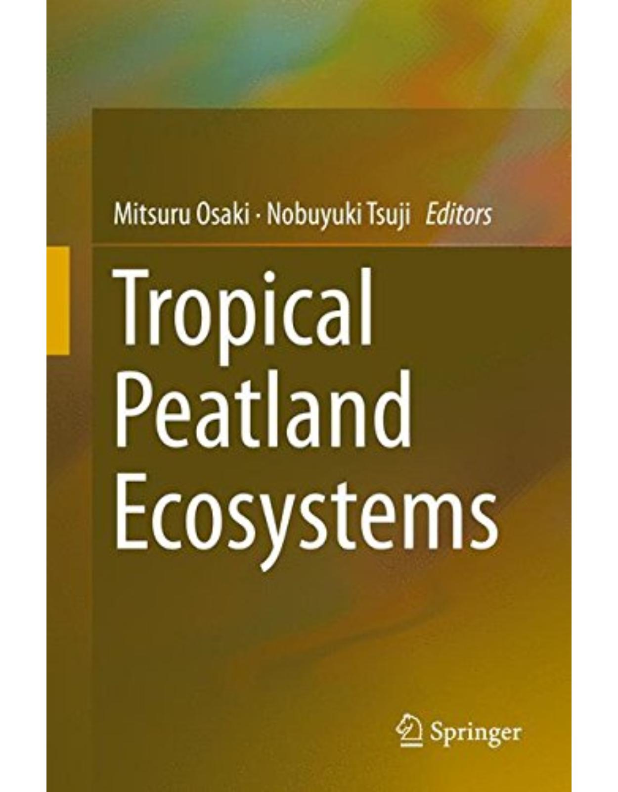 Tropical Peatland Ecosystems