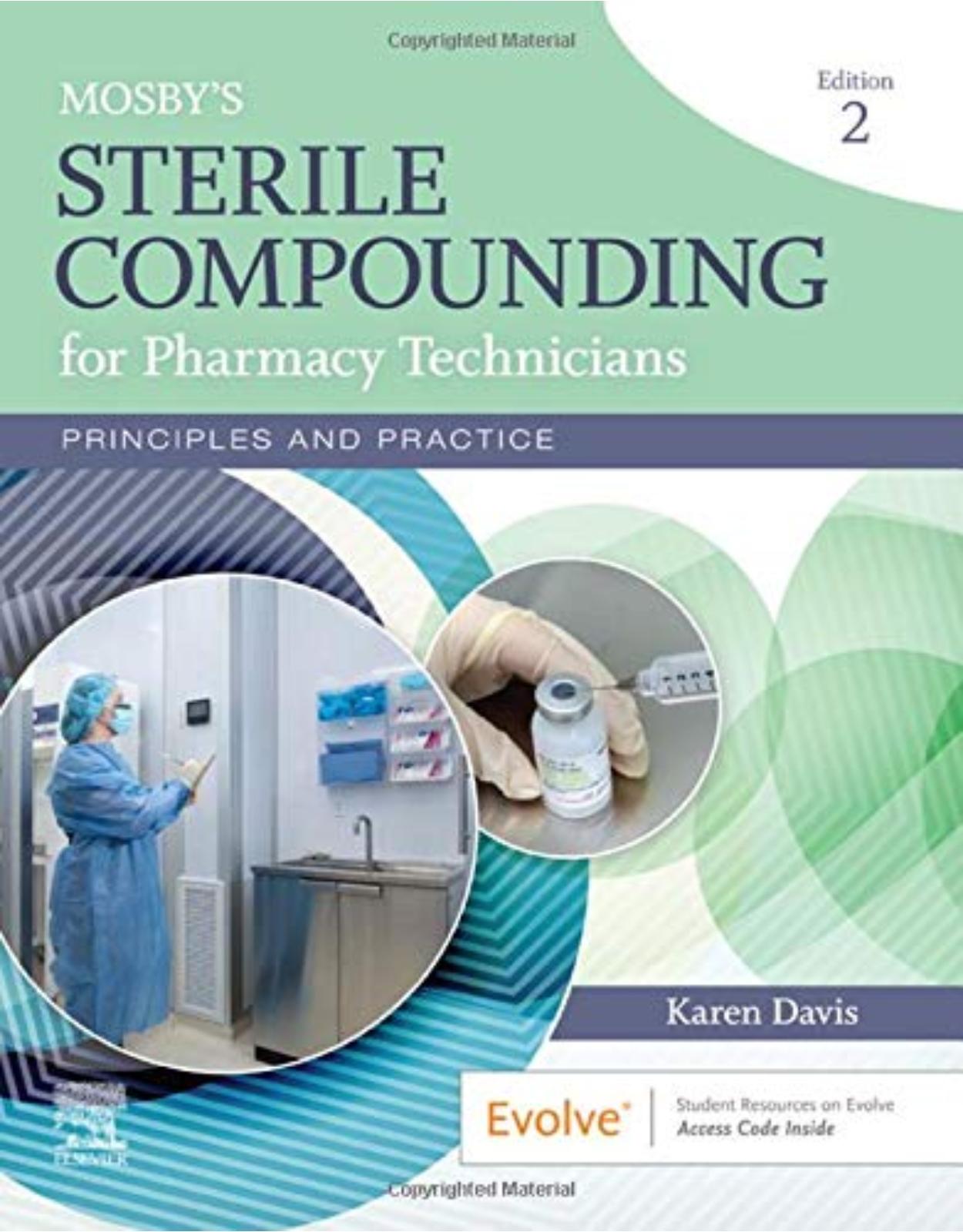 Mosby's Sterile Compounding for Pharmacy Technicians: Principles and Practice