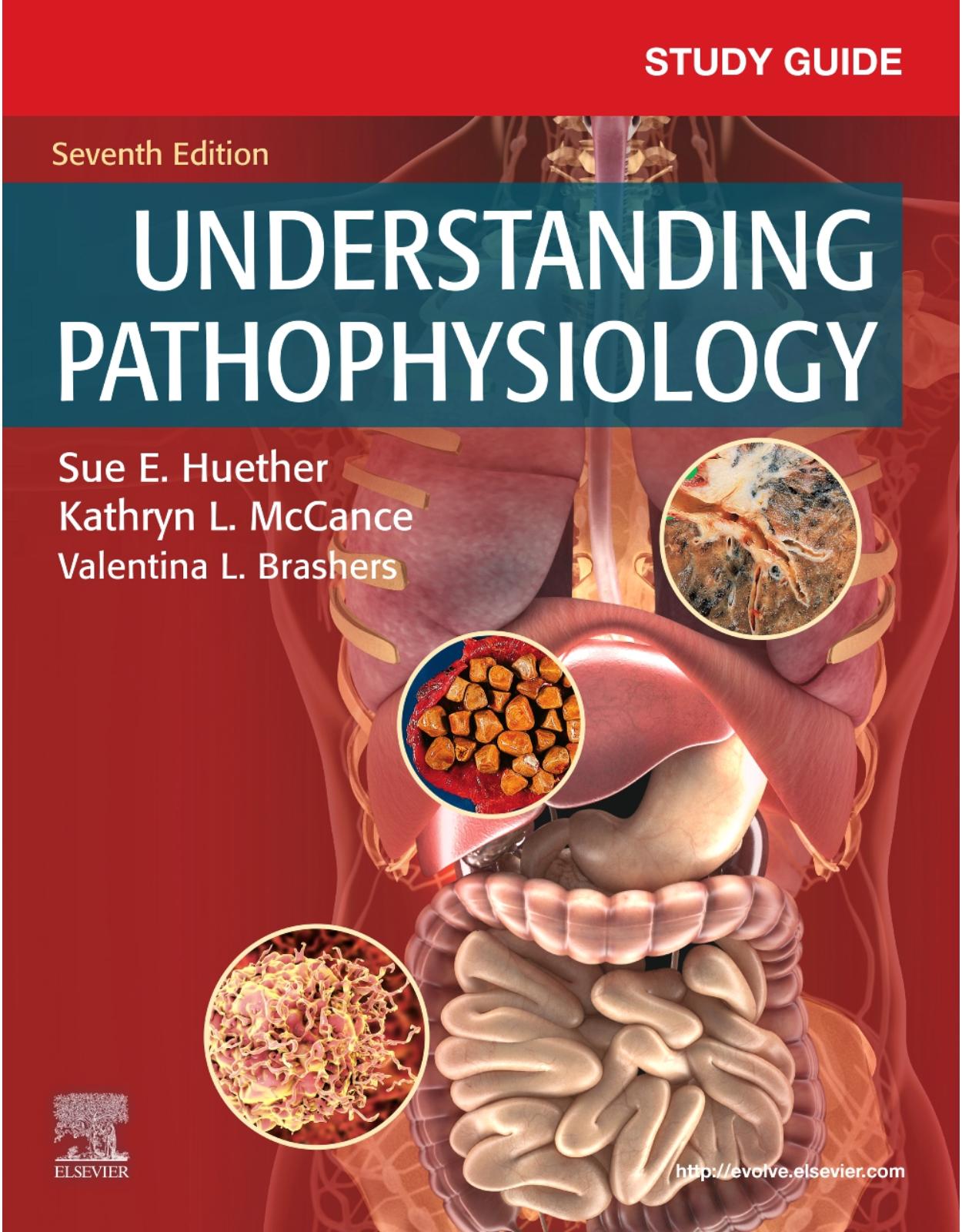 Study Guide for Understanding Pathophysiology, 7th Edition