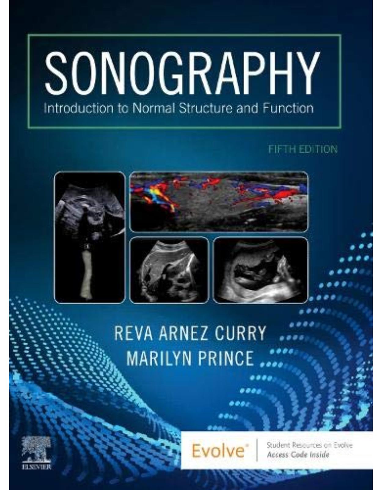 Sonography: Introduction to Normal Structure and Function